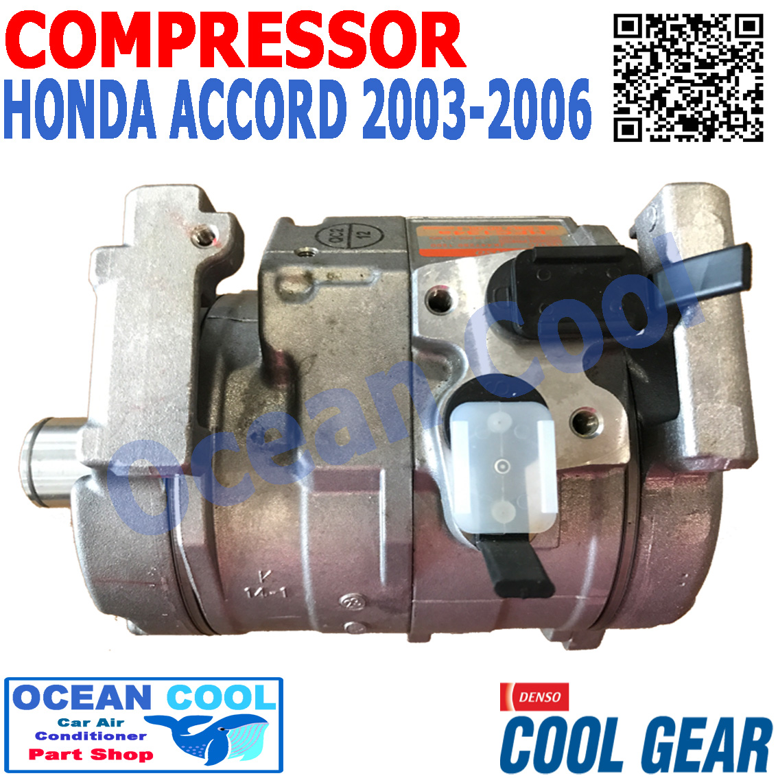 คอมเพรสเซอร์ แอคคอร์ด 2003 - 2006 COM0053 10S17C COOL GEAR รหัส JK446200-25904W compressor HONDA ACCORD คอมแอร์รถยนต์ คอมแอร์ คอมเพลสเซอร์ ฮอนด้า แอคคอด พ.ศ. 2546 ถึง 2549 อะไหล่ แอร์ รถยนต์