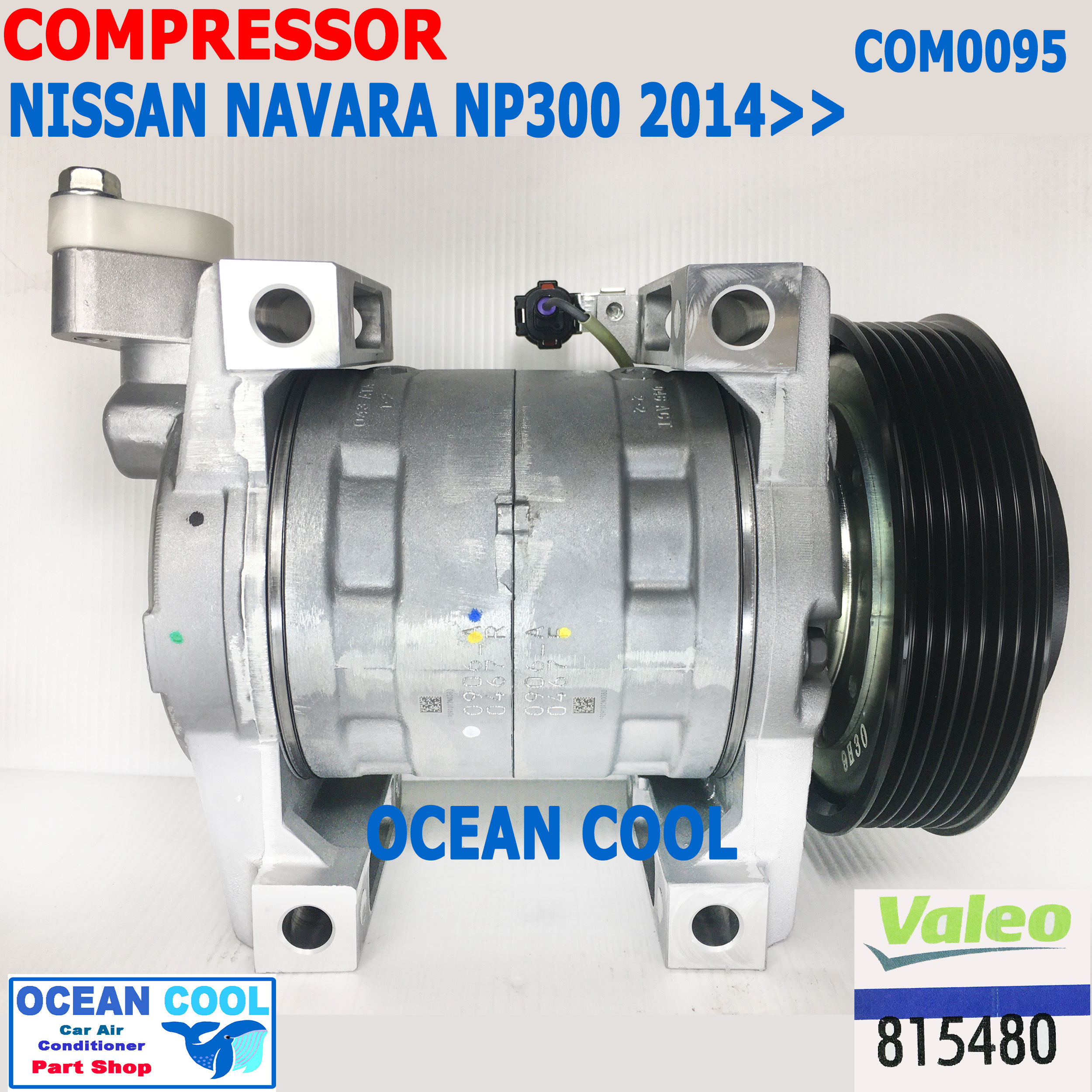 คอมเพรสเซอร์ นิสสัน นาวาร่า NP300 2014 - ปัจจุบัน COM0095 Compressor Nissan Navara NP300 นิสสัน บิ๊กเอ็ม ฟรอนเทีย นาวาร่า เอ็นพี300 ฟรอนเทียร์ Valeo 815480
