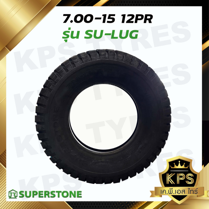 7.00-15 12PR ยี่ห้อ Superstone รุ่น SU-LUG ยางรถบรรทุกผ้าใบ
