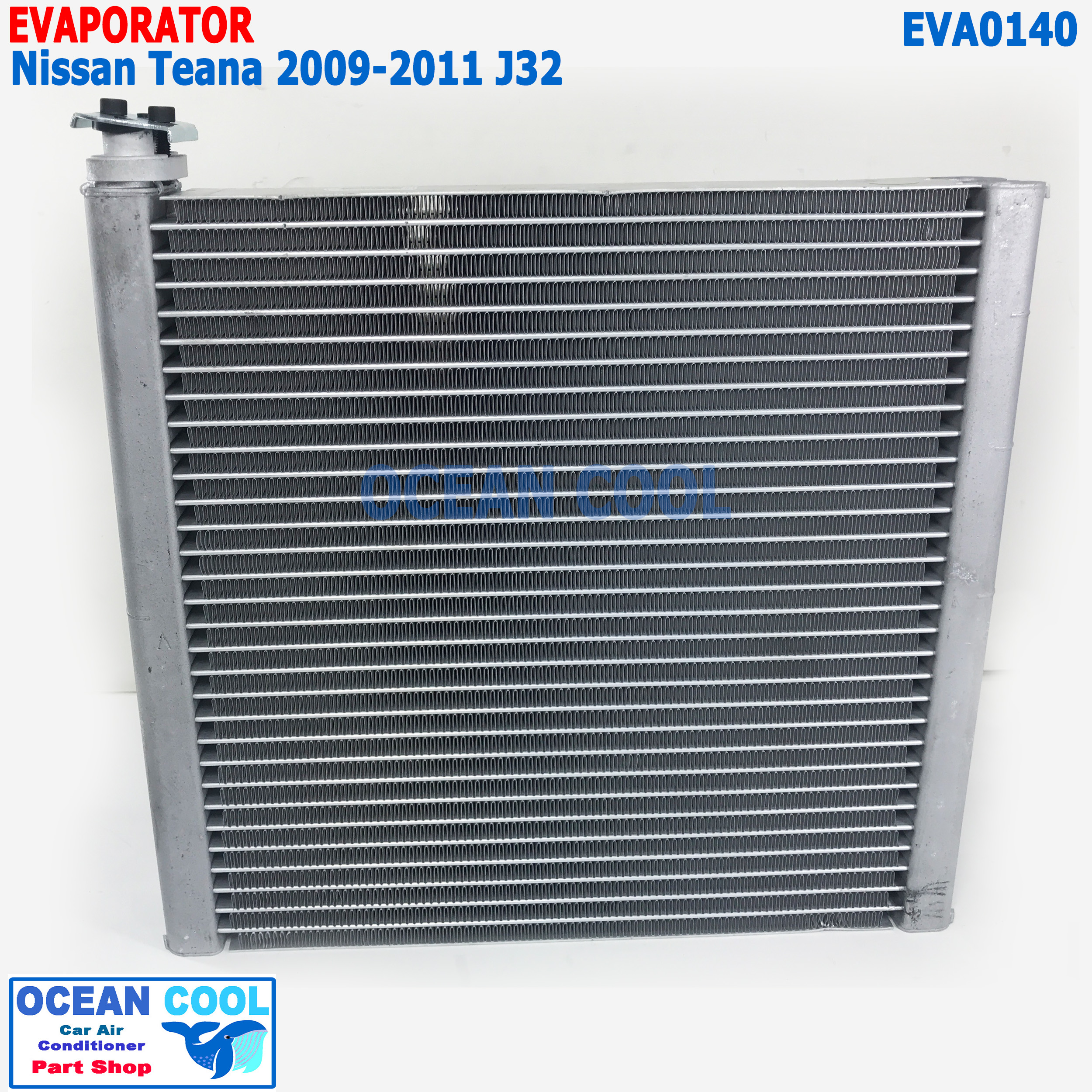 คอยล์เย็น นิสสัน เทียน่า 2009 - 2011 EVA0140 Evaporator For Nissan NEW Teana J32 คอล์ยเย็น ตู้แอร์ คอยล์ แอร์