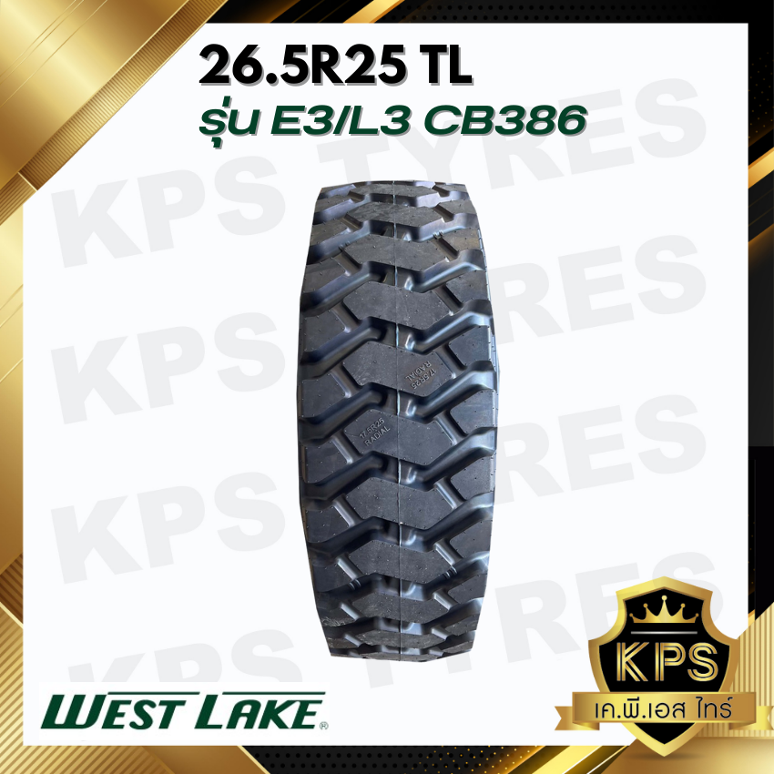 ยางรถเกรด 26.5R25 TL E3/L3 ยี่ห้อ WESTLAKE รุ่น CB386