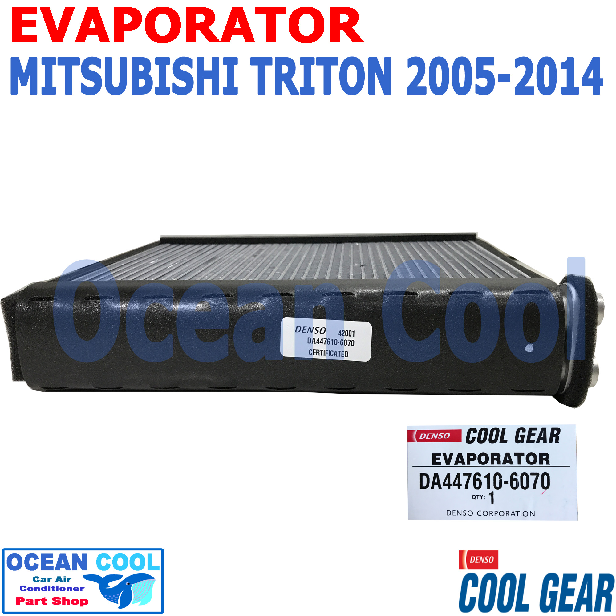 คอยล์เย็น มิตซูบิชิ ไทรทัน ปี 2005 - 2014 EVA0080 Cool Gear แท้ รหัส DA447610-6070 Evaporator Mitsubishi Triton รังผึ้งแอร์ ตู้แอร์ อะไหล่ แอร์ รถยนต์