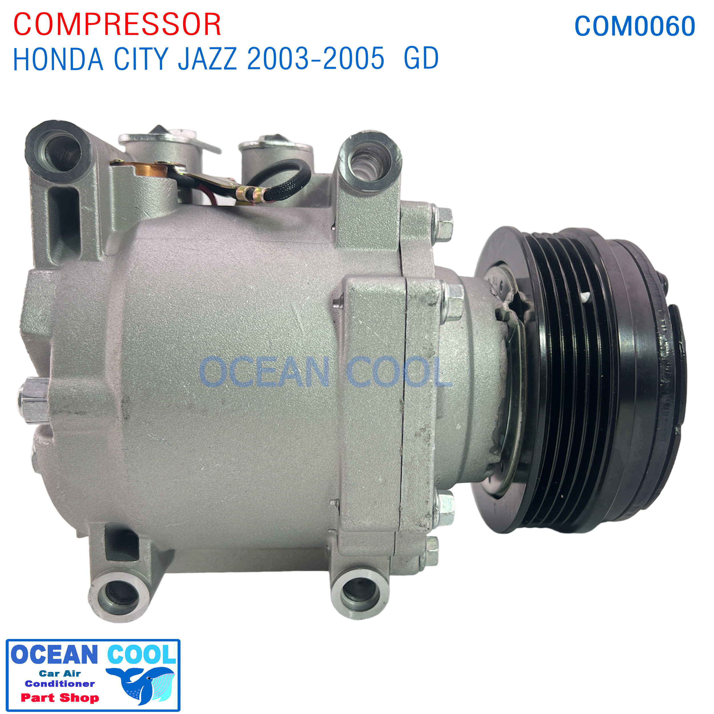 คอมเพรสเซอร์ ฮอนด้า ซิตี้ , แจ๊ส 2003 - 2005 COM0060 AC Compressor FOR Honda City , Jazz GD คอมแอร์รถยนต์ คอมเพลสเซอร์ คอม เเจ๊ส