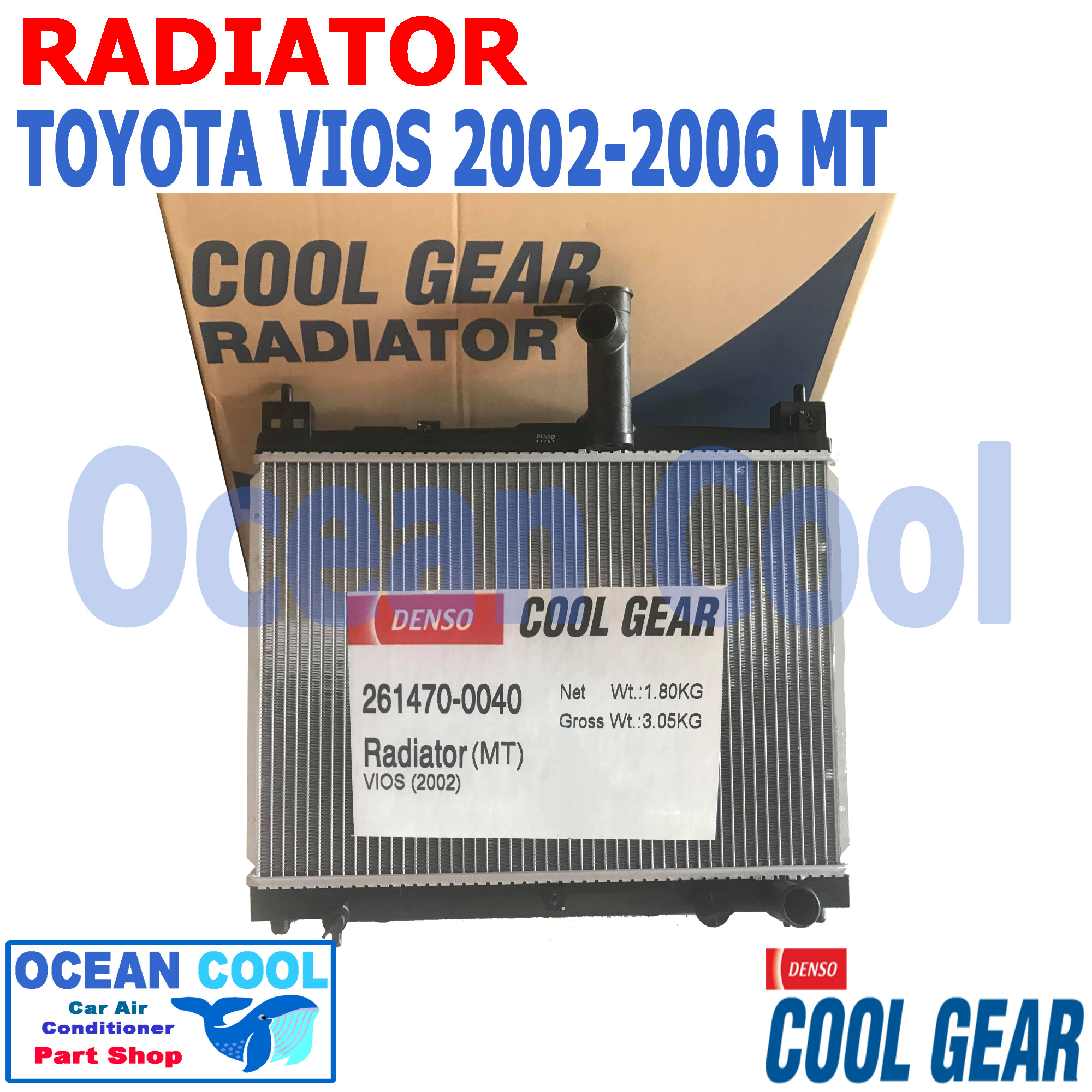 หม้อน้ำ วีออส ปี 2002 - 2006 เกียร์ ธรรมดา RD0041 Cool Gear 261470-0040 Radiator Toyota Vios MT Ocean cool โตโยต้า วีอ๊อส พ.ศ. 2545 ถึง 2549 อะไหล่ รถยนต์ 2002 2003 2004 2005 2006