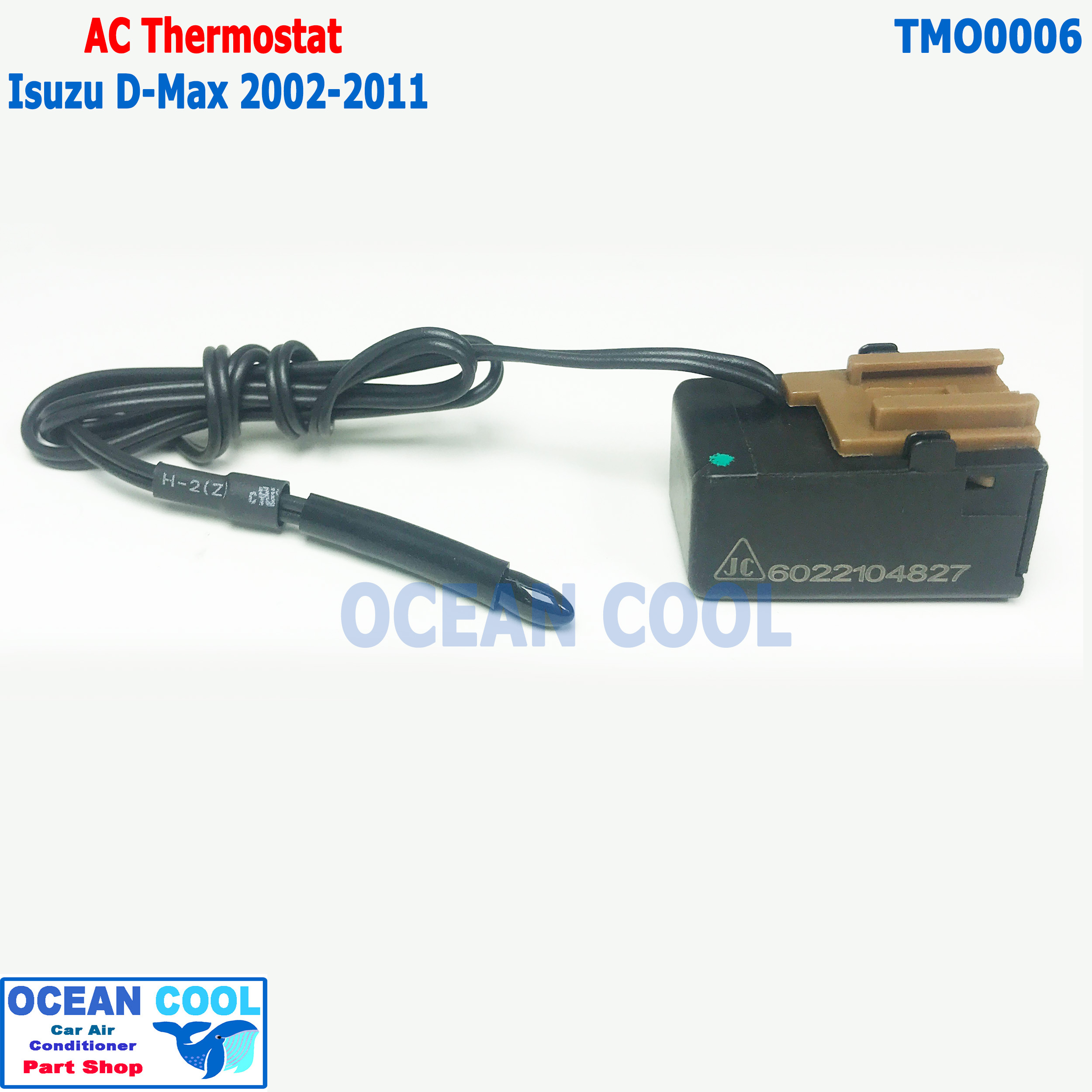 เทอร์โมสตัท อีซูซุ ดีแมกซ์ ปี 2002 - 2011 ปลั๊ก 4 ขา TMO0006 ดราก้อนอาย แอร์คาลโซนิค เชฟโรเลต โคโรลาโด AC Thermostat Isuzu D-Max 2002-2011