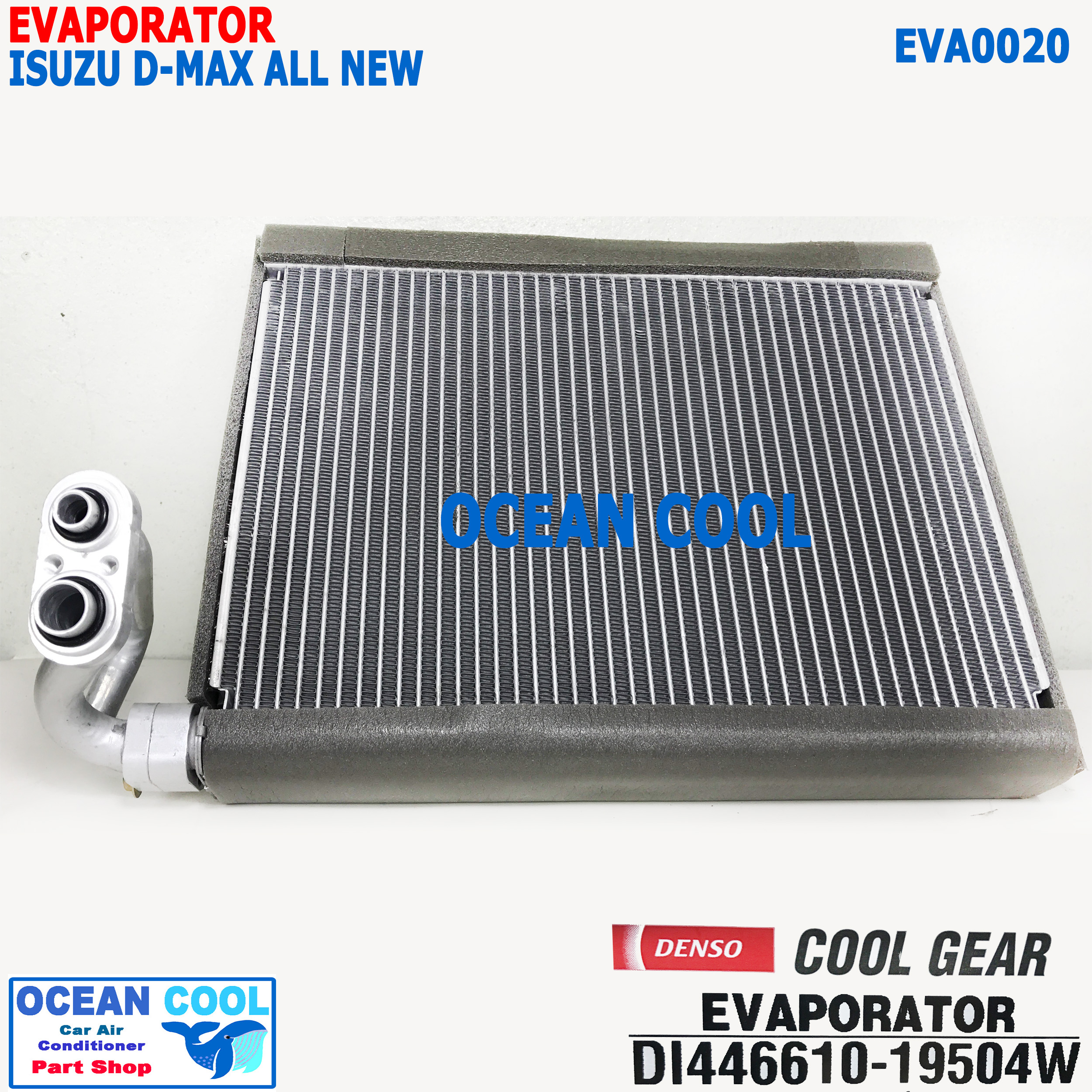 คอยล์เย็น ดีแม็ก 2011 - 2018 , เชฟโรเล็ต โคโลราโด้ 2011 , เทรลเบลเซอร์ 2012 EVA0020 COOL GEAR DI446610-19504W Evaporator ISUZU D-MAX , Chevrolet COLORADO 2011, Trailblazer 2012 ตู้แอร์ คอยเย็น 2012 2013 2014 2015 2016 2017 dmax d-max อีซูซุ ดีแมค