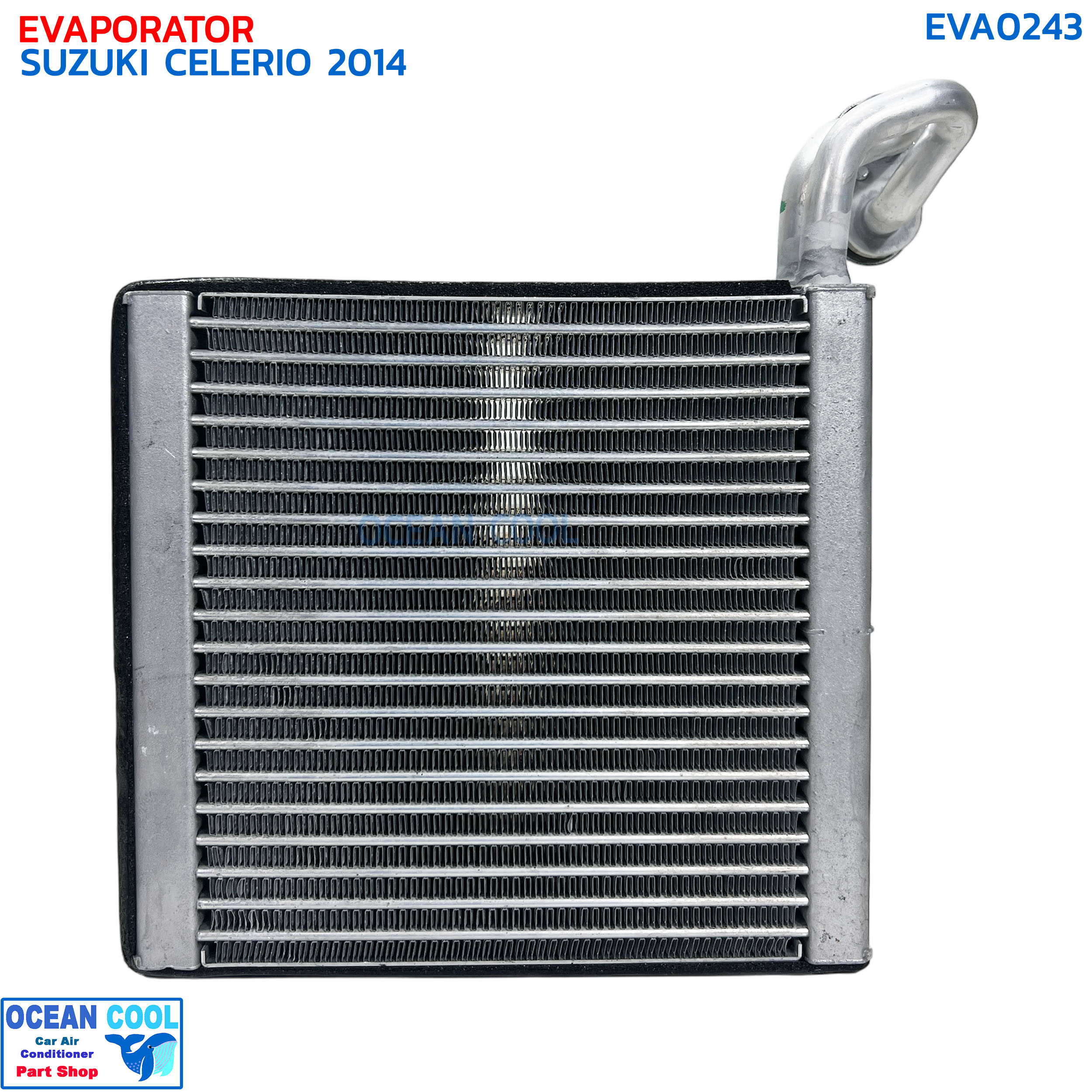 คอยล์เย็น ซูซูกิ เซเลริโอ ปี 2014 EVA0243 EVAPORATOR SUZUKI CELERIO '14 ตู้แอร์ คอยเย็น คอล์ยเย็น
