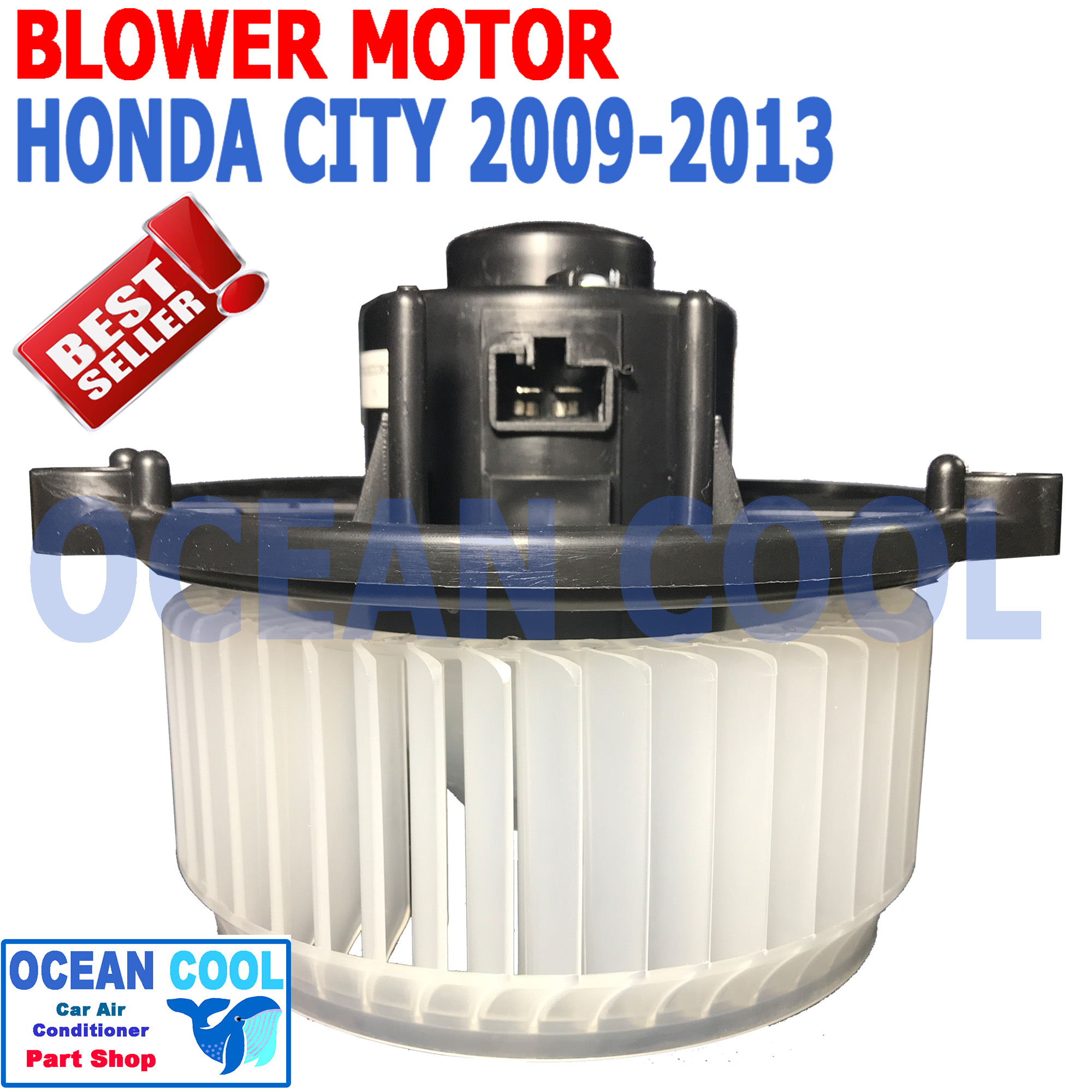โบลเวอร์ มอเตอร์ ฮอนด้า ซิตี้ , เเจ๊ส 2009 - 2013 BW0005 BLOWER MOTOR HONDA CITY jazz เป่า พัดลมแอร์ โบลเวอร์ คอยล์เย็น 2010 2011 2012 อะไหล่ แอร์ รถยนต์