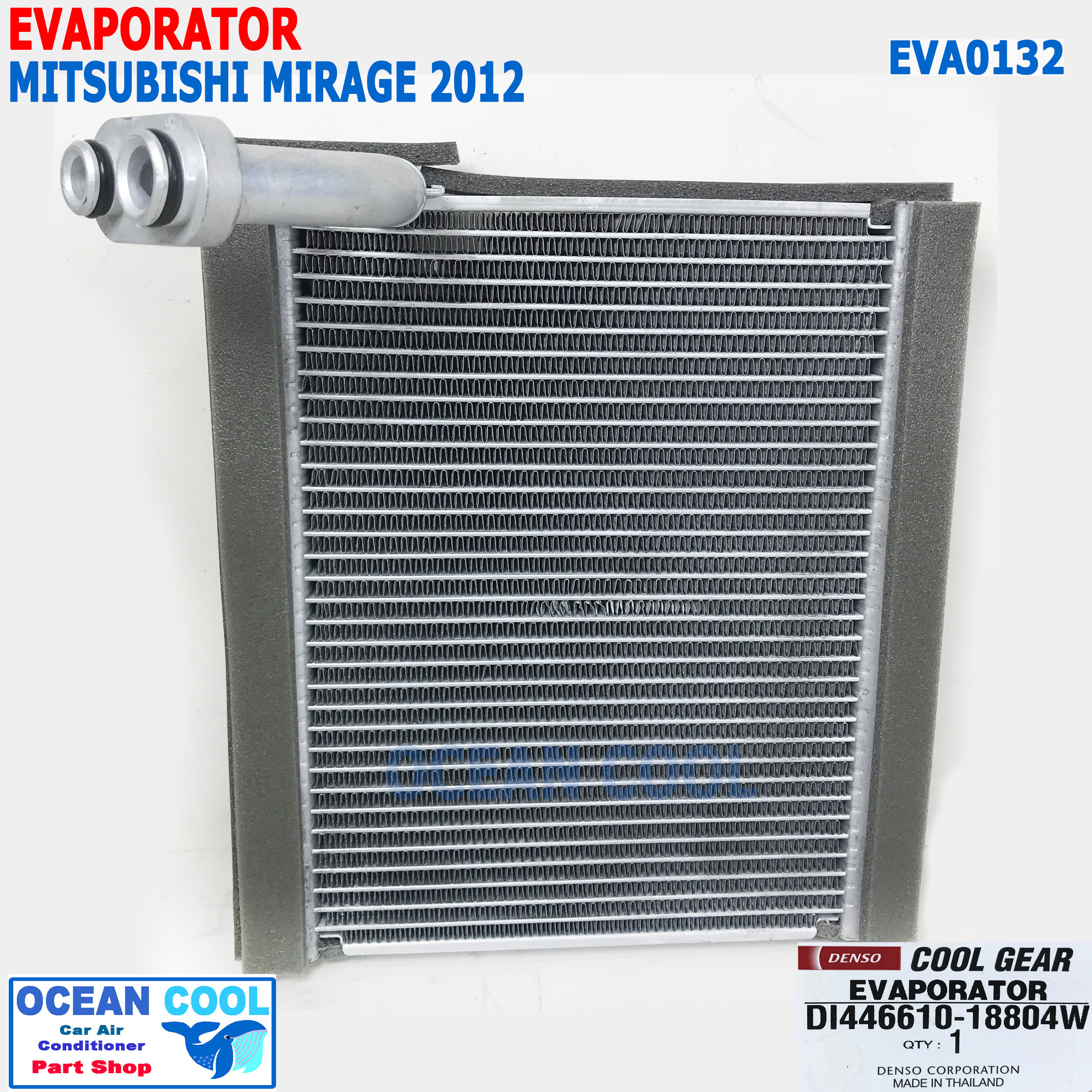 คอยล์เย็น มิซูบิชิ มิราจ แอทราจ ปี 2012 - 2016 EVA0132 COOL GEAR DI446610-18804W EVAPORATOR FOR MITSUBISHI MIRAGE ATTRAGE ตู้แอร์