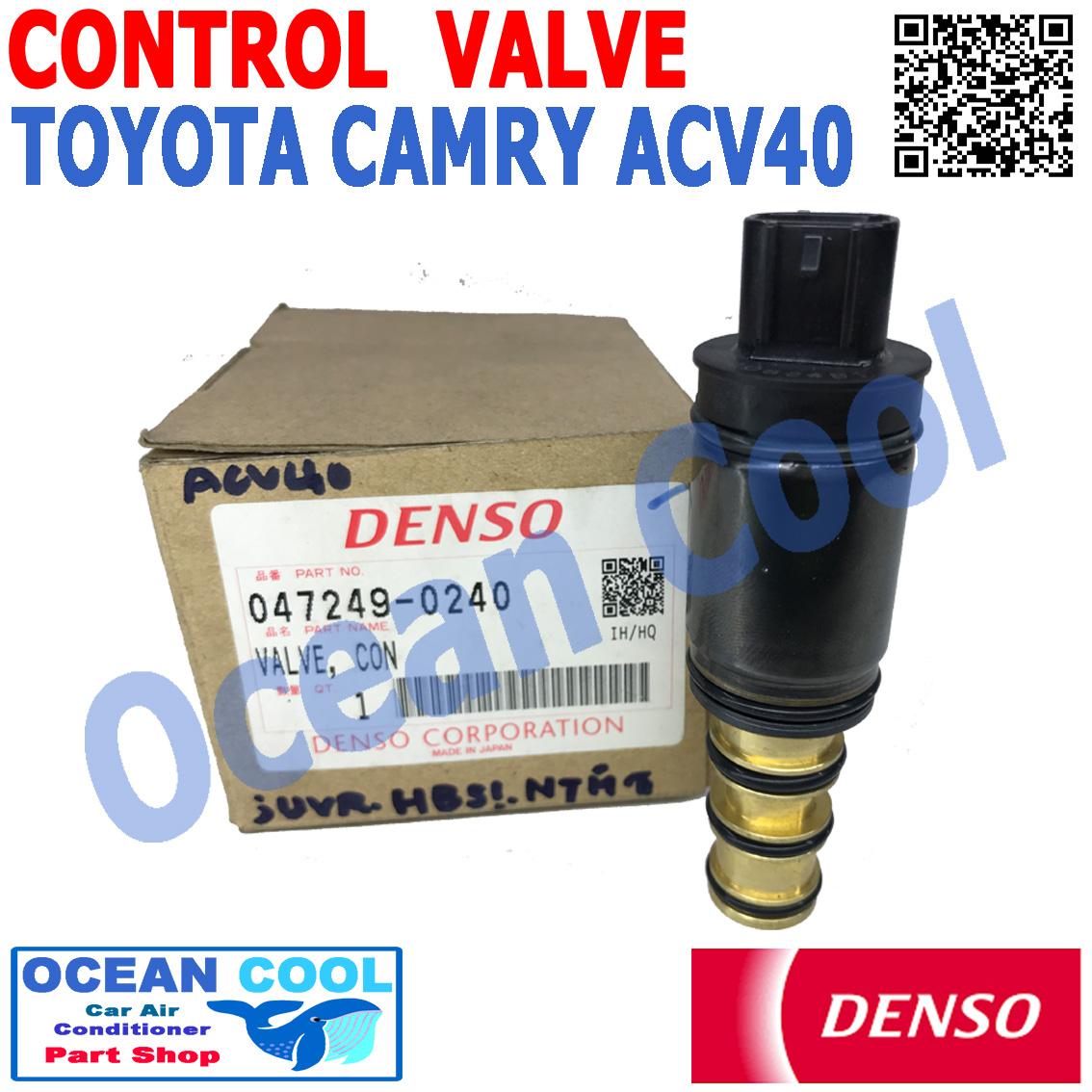 คอนโทรลวาล์ว โตโยต้า แคมรี่ ACV 40 DENSO รหัสสินค้า 047249-0240 EV0020 Compressor Control Valve Camry ACV 40 อะไหล่ แอร์ รถยนต์