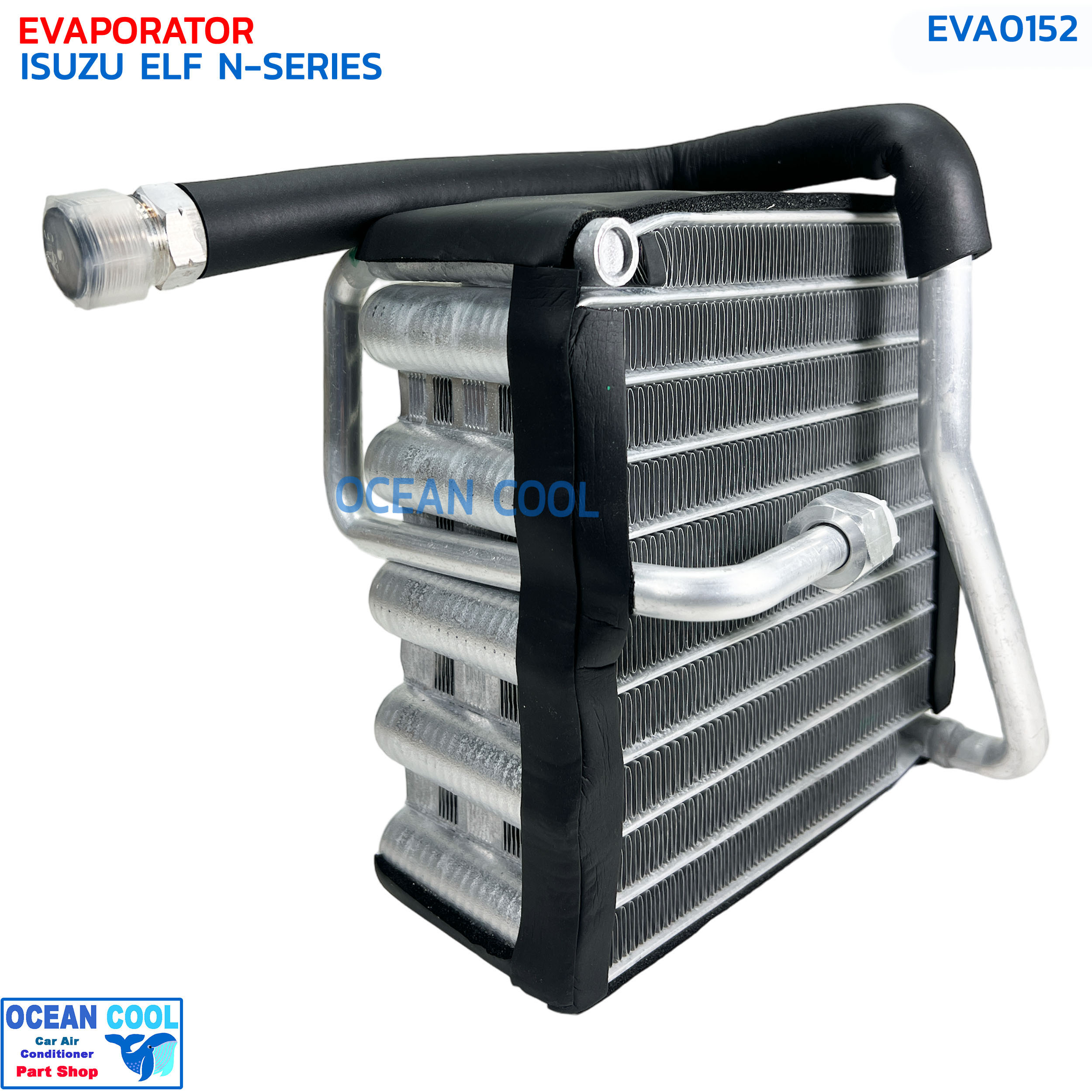 คอยล์เย็น อีซูซุ เอลฟ์ รุ่นวาล์ว 1 หาง เกลียวนิปปอน 134a EVA0152 EVAPORATOR ISUZU ELF N-SERIES ND R134a ตู้แอร์ คอยเย็น คอยล์แอร์