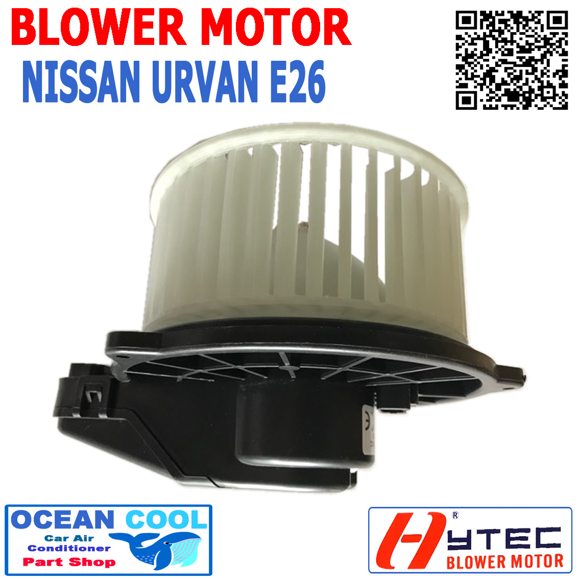 โบลเวอร์ มอเตอร์ นิสสัน เออแวน E26 เป่า พัดลมแอร์ โบเวอร์ Blower Motor NISSAN URVAN E26 BW0023