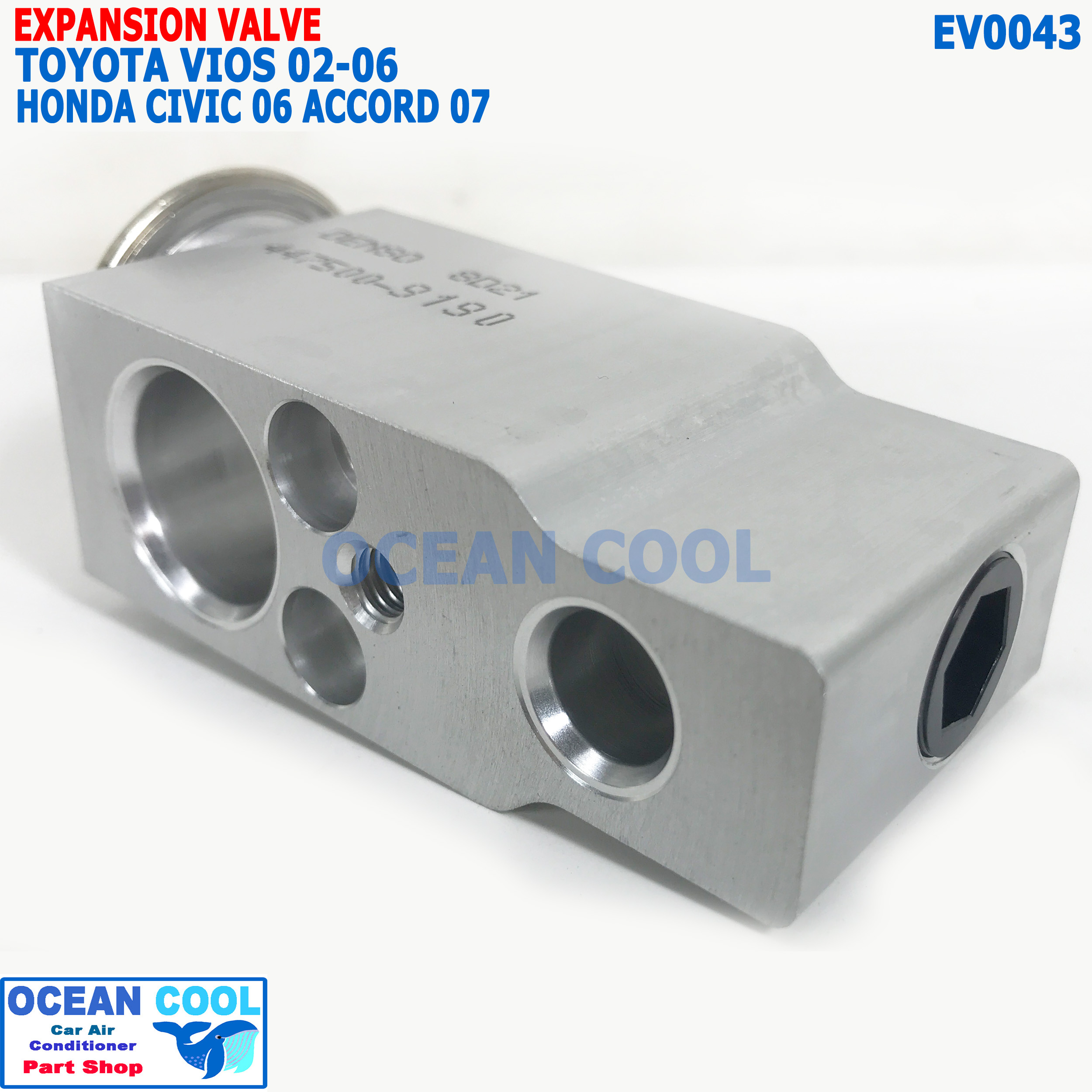 วาล์ว แอร์ โตโยต้า วีออส 2002 - 2006 ฮอนด้า ซีวิค 2006 แอคคอด 2007 EV0043 Cool gear 447500-9190 Expansion Valve For Toyota Vios Honda Civic Accord วาว แอร์ วาวล์