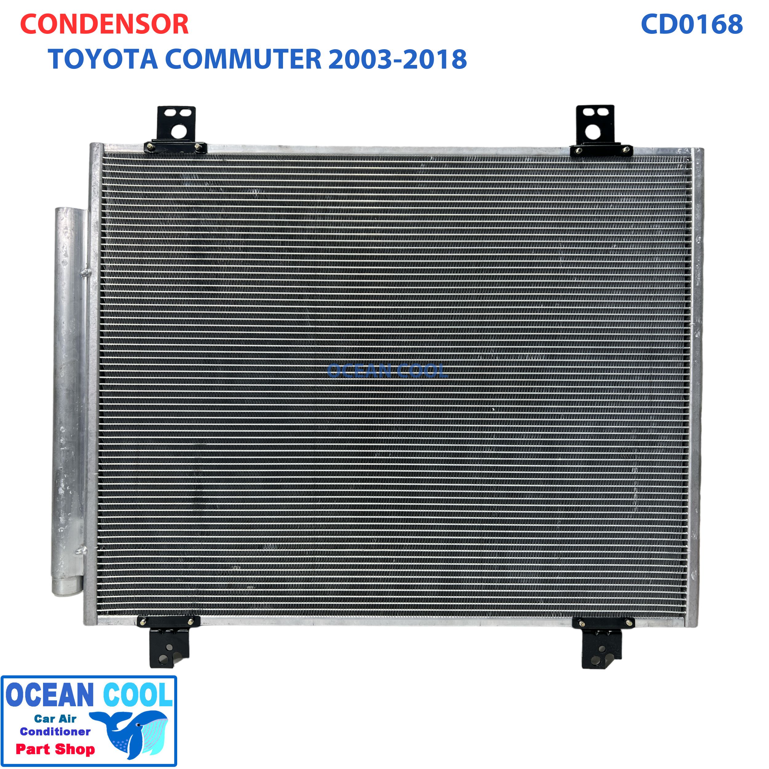 แผงแอร์ โตโยต้า คอมมิวเตอร์ 2003 - 2018 CD0168 CONDENSER TOYOTA HIACE COMMUTER ’03-’18 แผงรังผึ้งแอร์ แผงคอยล์ร้อน คอยล์ร้อน คอนเดนเซอร์