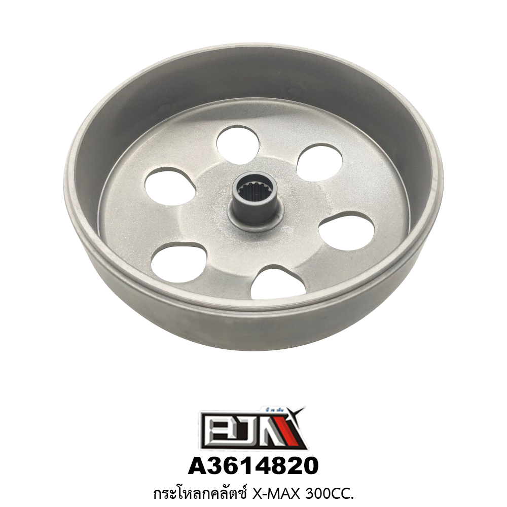 A3614820 กระโหลกคลัตช์ X-MAX 300CC.