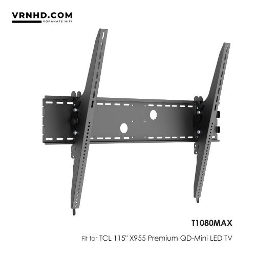 T1080MAX ขาแขวนทีวี X-Large ปรับก้ม-เงยได้สำหรับ TCL 115" X955 Premium QD-Mini LED TV, Heavy-duty, Max VESA 1,000x800 mm., Weight Capacity 100 Kg.
