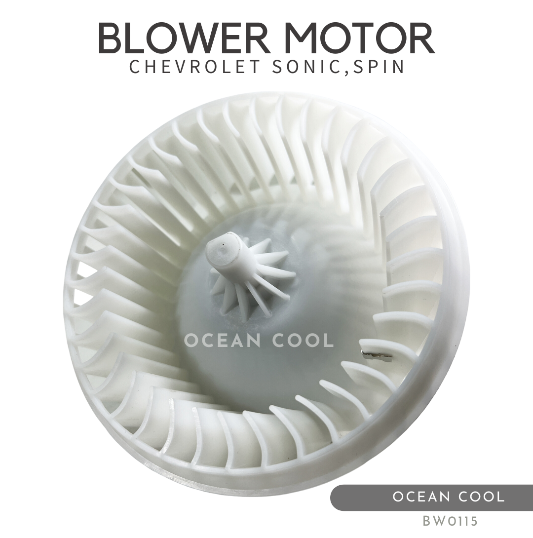 โบลเวอร์ เชฟโรเลต โซนิค , สปิน BW0115 BLOWER MOTOR CHEVROLET SONIC , SPIN มอเตอร์พัดลมแอร์ พัดลมแอร์ โบเวอร์