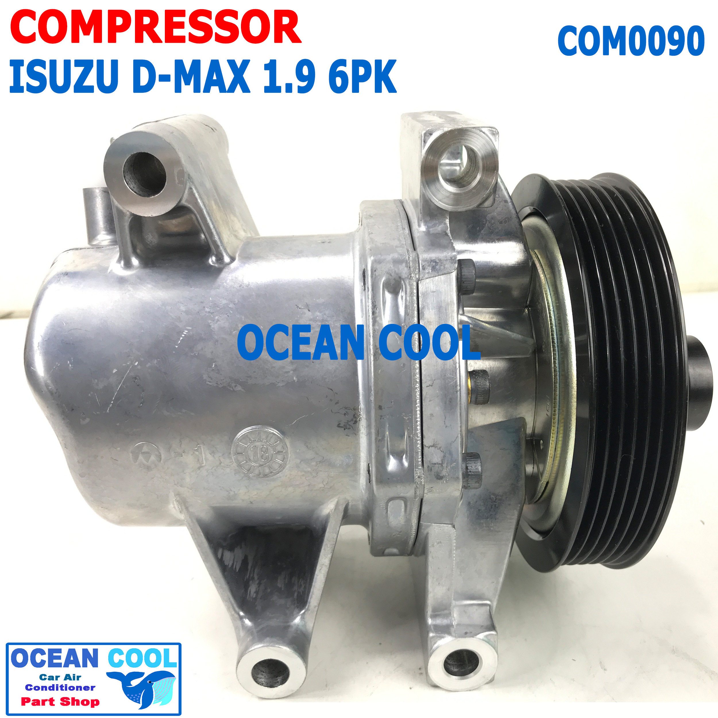 คอมเพลสเซอร์ อีซูซุ ดีแม็ก 1.9 2016 - 2020 สายพาน 6pk MIJ-T776 COM0090 Compressor For ISUZU DMAX 1.9 MU-X 1.9 2016 คอมแอร์ คอม คอมเพสเซอร์ อะไหล่แอร์ D-MAX