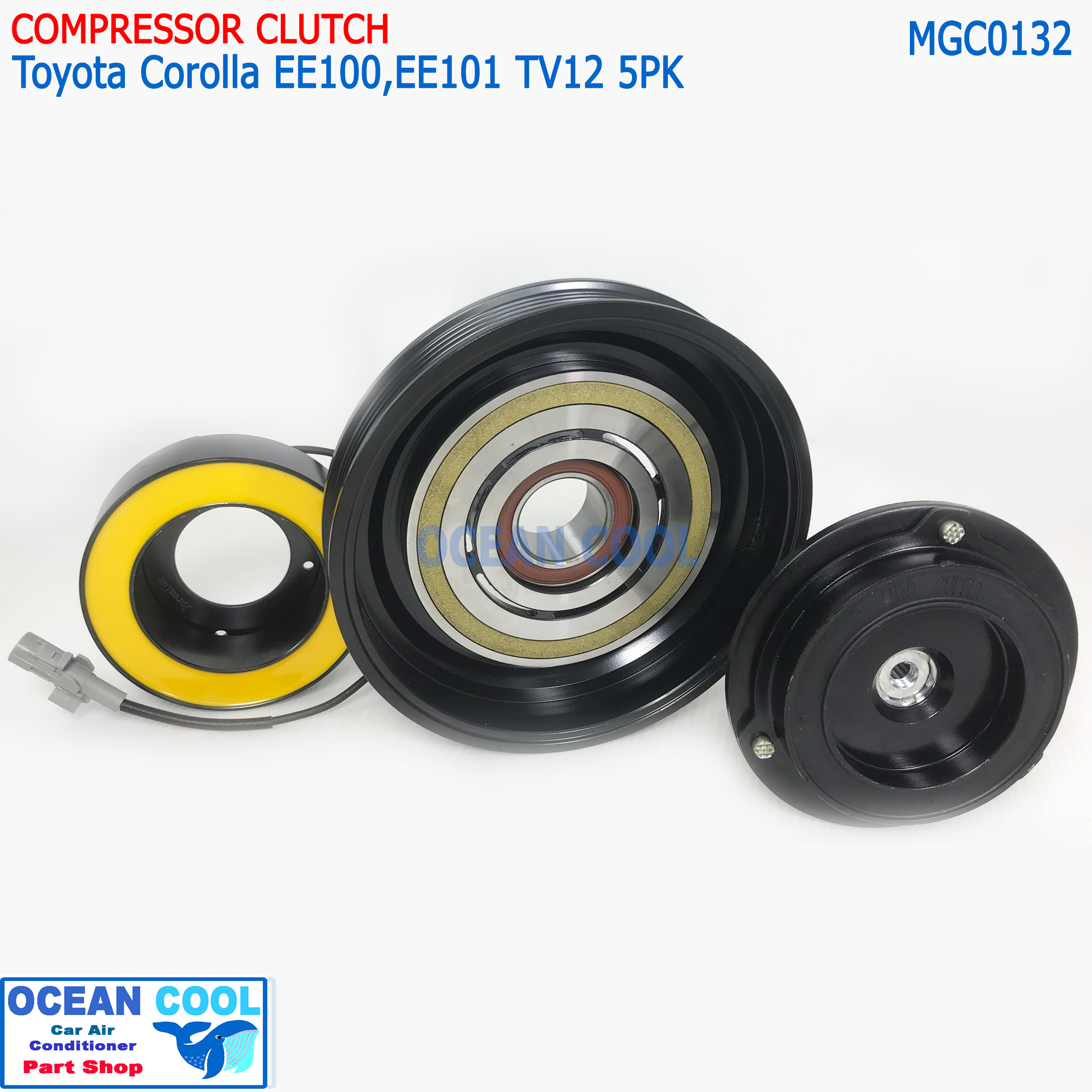 คลัชคอมแอร์ Toyota Corolla EE100 , EE101 R-134a TV12 MGC0132 หน้าคลัชคอมแอร์ โตโยต้า โคโรล่า สามห่วง ครัชคอมแอร์ หน้าครัชคอมแอร์