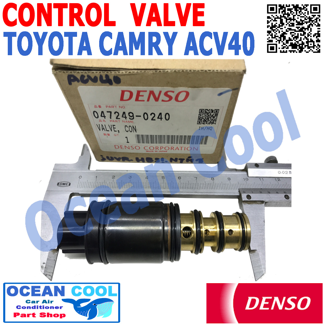คอนโทรลวาล์ว โตโยต้า แคมรี่ ACV 40 DENSO รหัสสินค้า 047249-0240 EV0020 Compressor Control Valve Camry ACV 40 อะไหล่ แอร์ รถยนต์