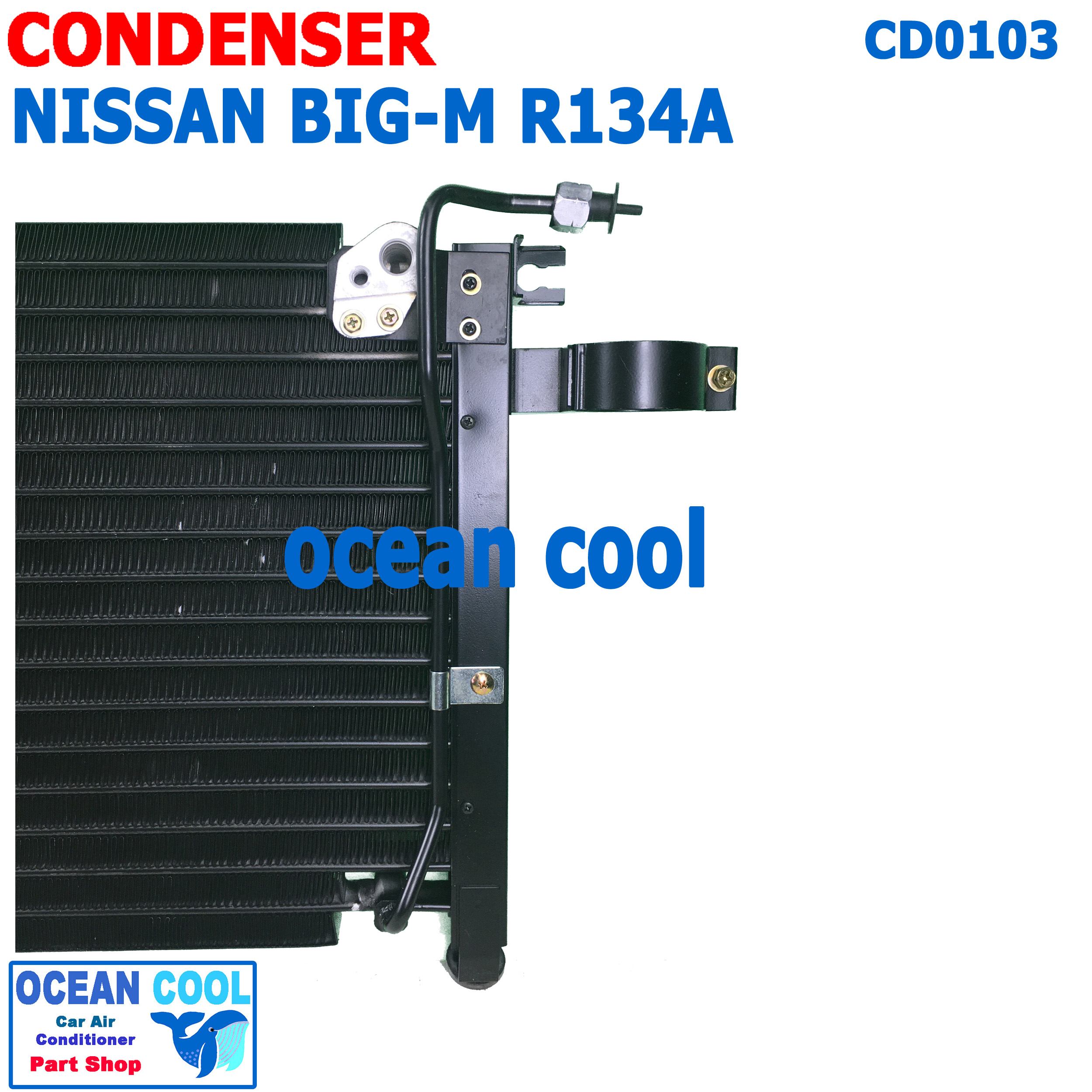 แผงแอร์ นิตสัน บิ๊กเอ็ม 1987 - 1997 น้ำยา R134A CD0103 Condenser For NISSAN BIG-M TD , BDI 925 993 คอยล์ร้อน รังผึ้งแอร์ แผงรังผึ้ง น้ำยาตัวใหม่