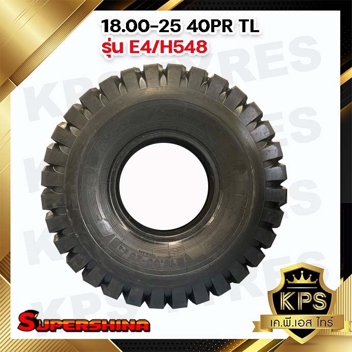 ยางรถเครน18.00-25 40PR ยี่ห้อ SUPERSHINA รุ่น E4/H548 TL