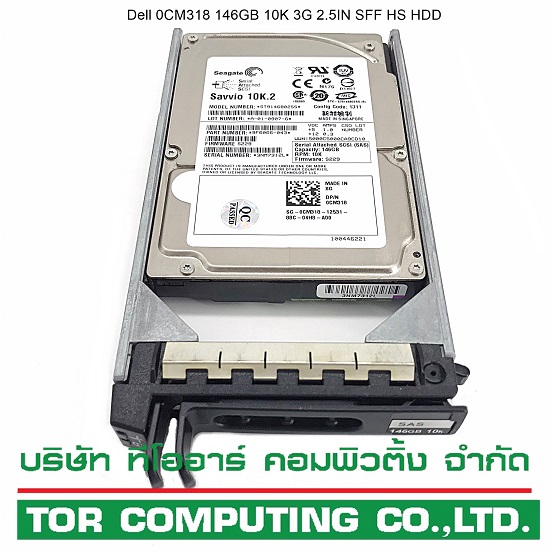 REF, Dell 0CM318 CM318 [TorCompTH - ขาย จำหน่าย ราคา] Dell 146GB 10K 3G 2.5IN SFF HS HDD for Dell 1950