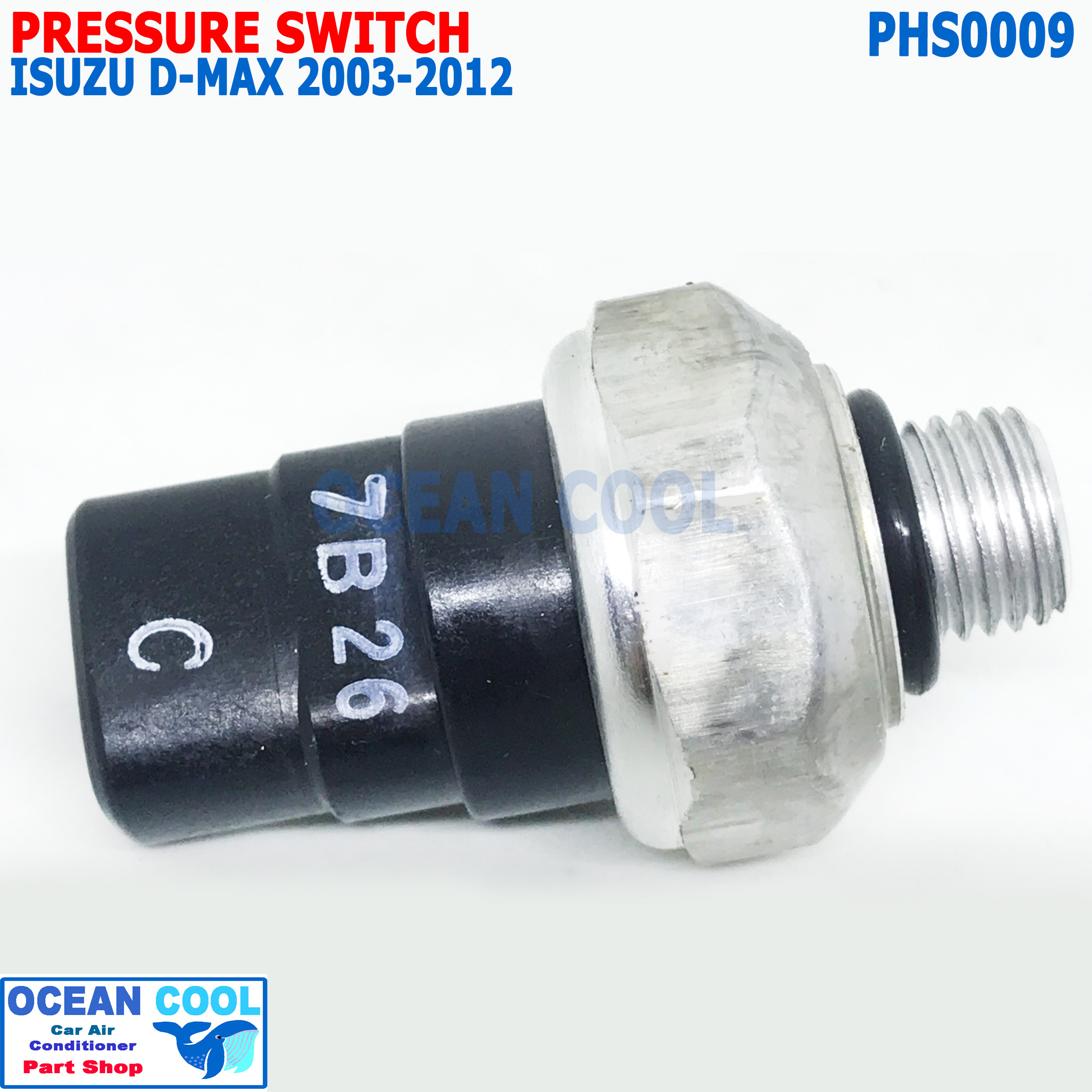 เพรสเชอร์ สวิทซ์ อีซูซุ ดีแมกซ์ ปี 2002 - 2011 PHS0009 มาสด้า ไฟเตอร์ , บีที50 , บีที50 โปร ฟอร์ด เรนเจอร์ 2012 Pressure Switch Isuzu D-Max Ford Ranger Mazda Fighter BT-50 BT-50 Pro