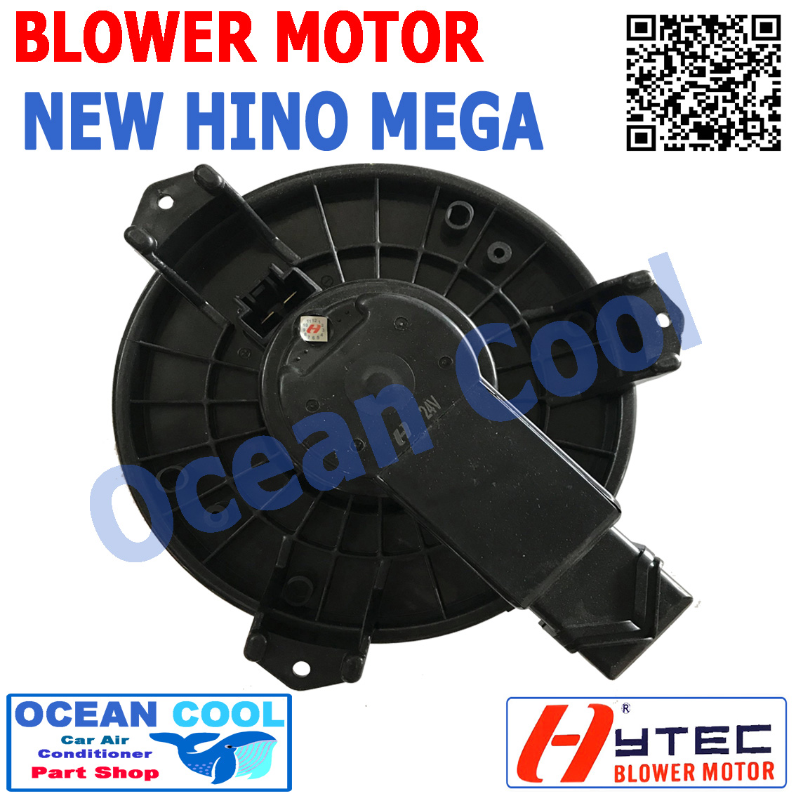 โบลเวอร์ มอเตอร์ นิวฮีโน่ เมก้า ปี 2015 หรือ VICTOR 500 URO 3 , รถแบคโฮ ฮิตาชิ เป่า พัดลมแอร์ โบเวอร์ Blower Motor BW0044 New Hino Mega , Hitachi อะไหล่ แอร์ รถยนต์