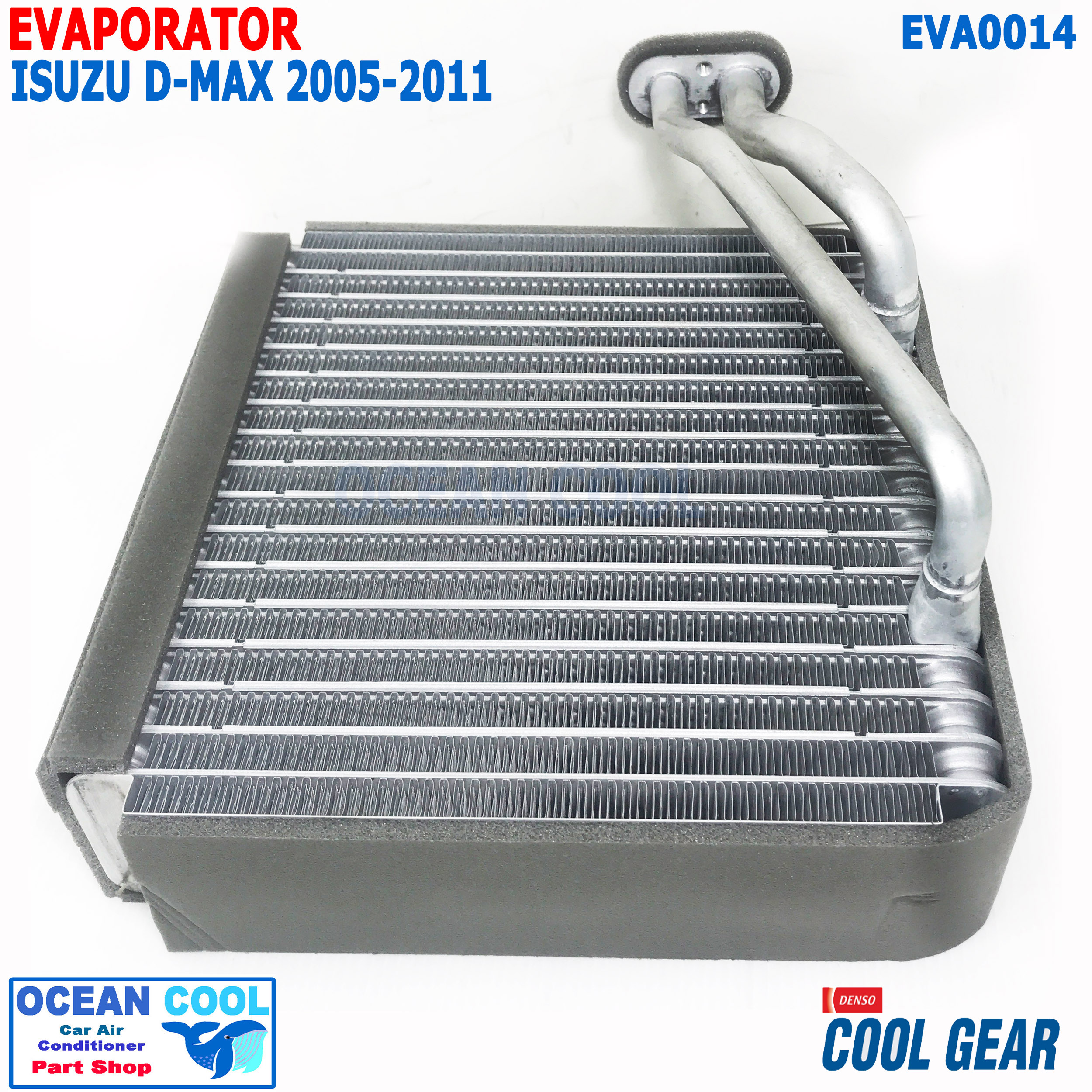 คอยล์เย็น อีซุซุ ดีแม็ก 2005 - 2010 เชฟโรเล็ต โคโลราโด EVA0014 EVAPORATOR For Isuzu D-MAX chevrolet COLORADO COOL GEAR DI447610-17404W ตู้แอร์ คอยเย็น ดีแม็ก ดีแมค dmax