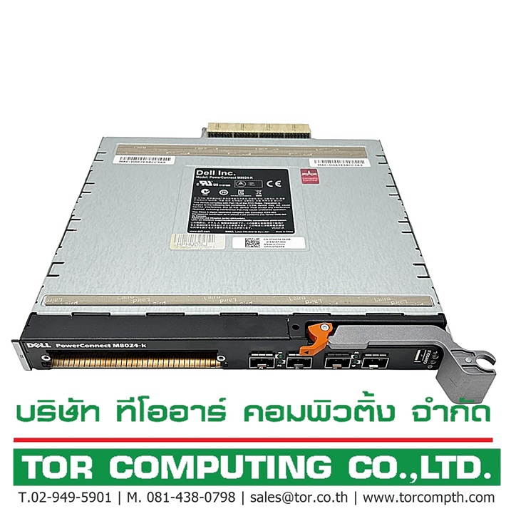 Dell 07WKF9 M8024-K [TorCompTH Thailand ขาย จำหน่าย ราคา] Dell PowerConnect M8024-K 10Gb Ethernet Switch for M1000e Blade