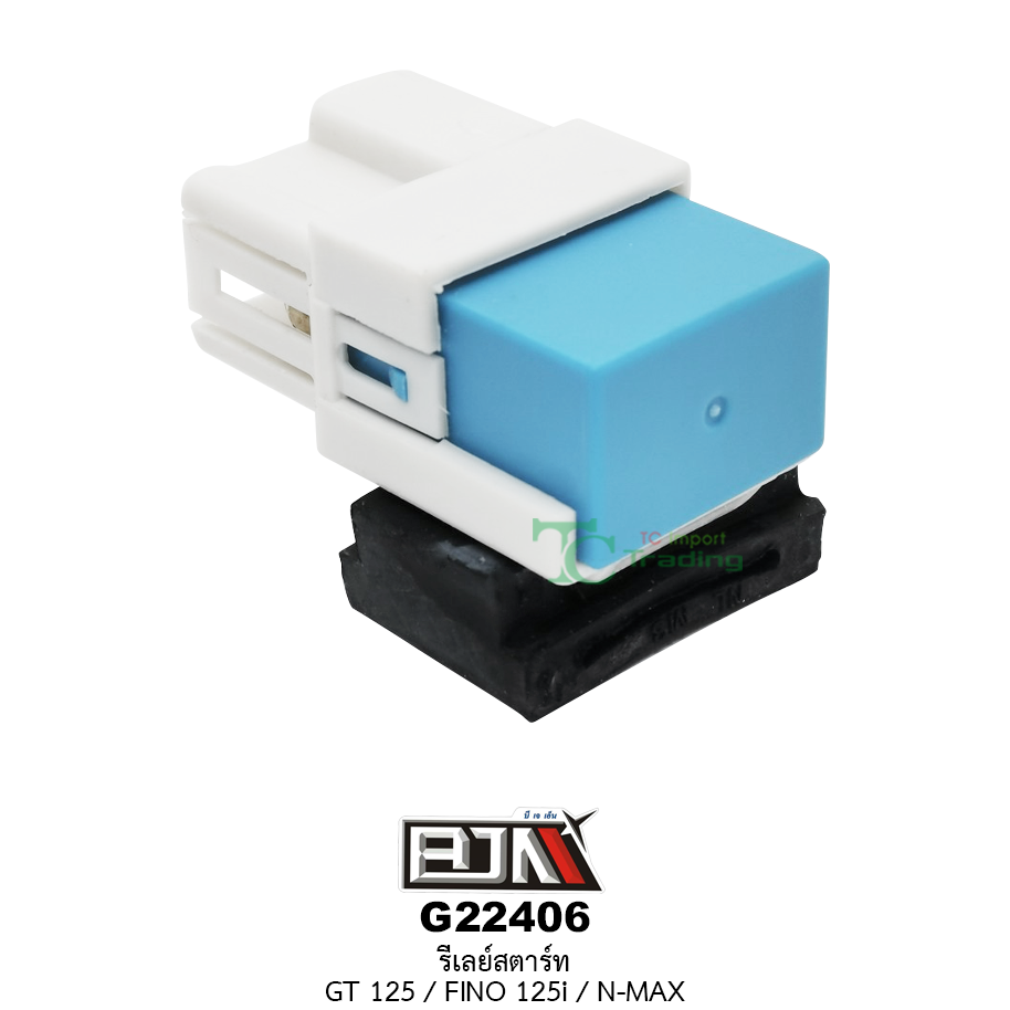 G22406 รีเลย์สตาร์ท GT 125,FINO 125-i,N-MAX