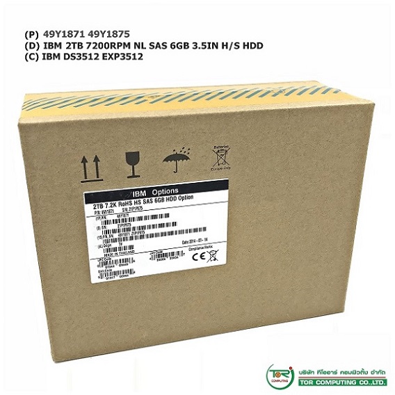 NEW, IBM 49Y1871 49Y1875 FC5175 [TorCompTH Thailand ขาย จำหน่าย ราคา] IBM 2TB 7.2K 6GB NL SAS 3.5IN HDD for IBM DS3500 DS3512