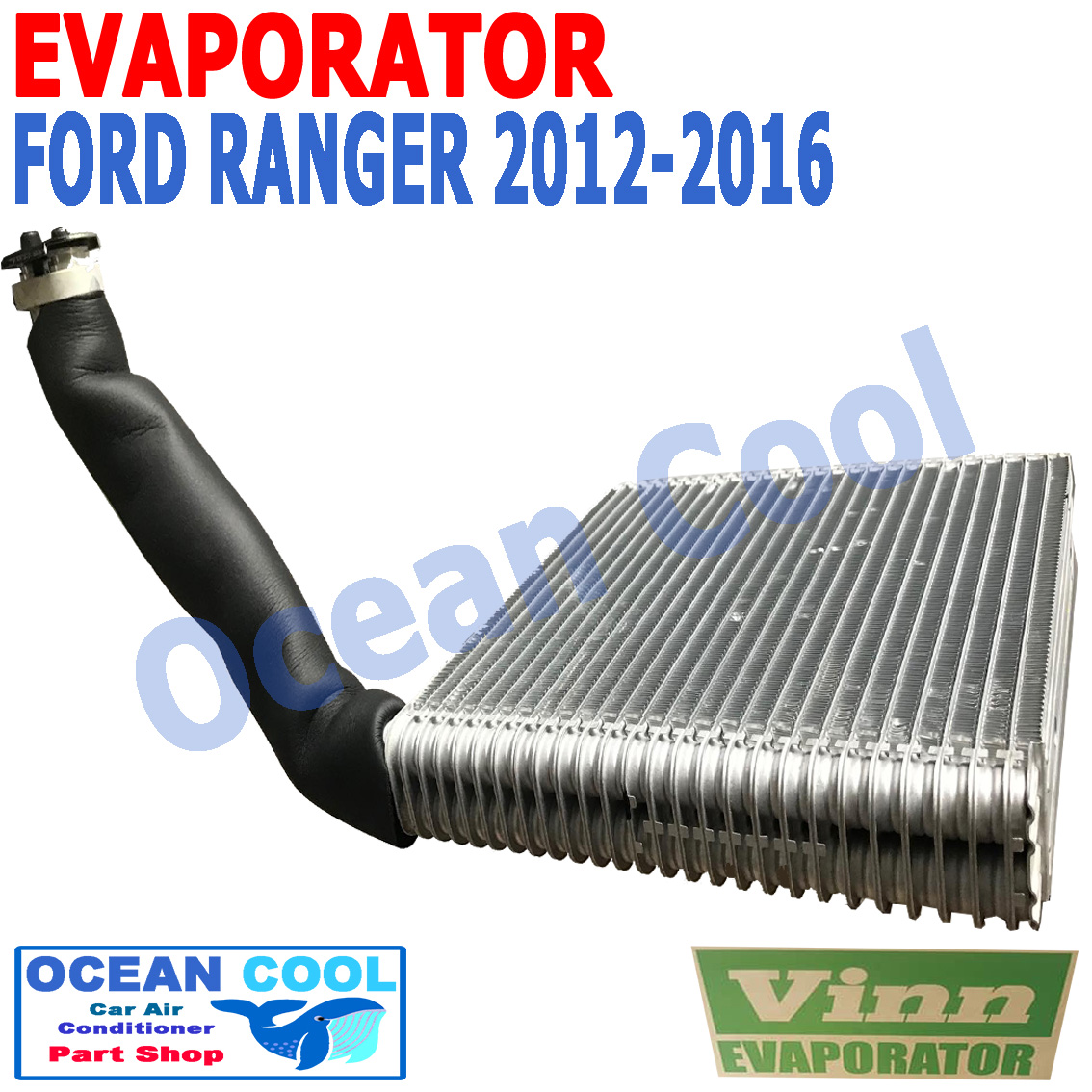 คอยล์เย็น เรนเจอร์ 2012 - 2018 มาสด้า บีที50 โปร 2012 - 2018 EVA0048 Evaporator Ford Ranger 2012 - 2016 Mazda BT-50 Pro 2012 - 2018 รังผึ่ง ตู้แอร์ คอยเย็น ฟอร์ด เรนเจอ พ.ศ. 2555 ถึง 2561 2013 2014 2015