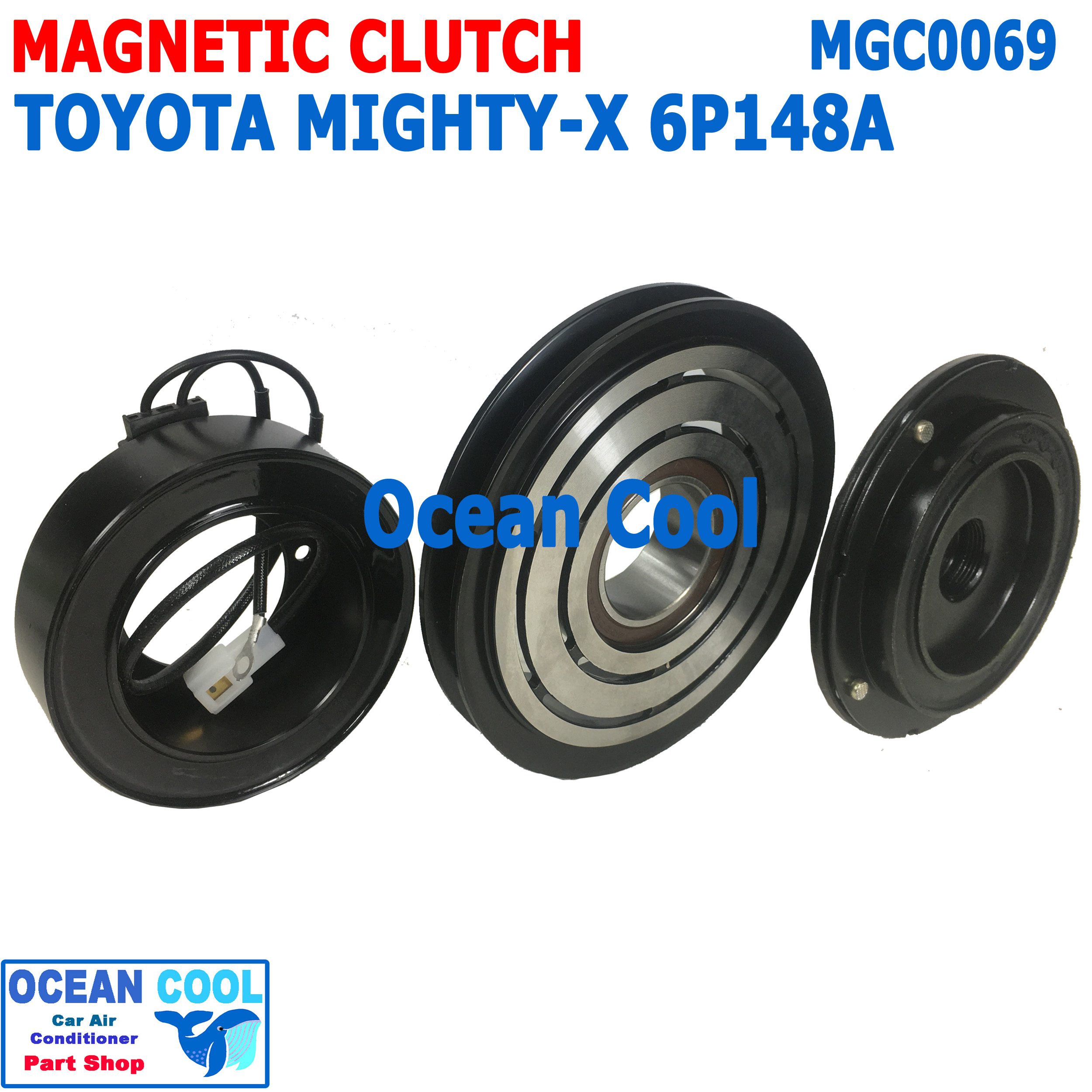 คลัชคอมแอร์ โตโยต้า ไฮลักซ์ ไมตี้ เอ็กซ์ ร่องA 12.5 MGC0069 Compressor Clutch For Toyota Hilux Mighty-X ไทเกอร์ ตอนเดียว คอมเบอร์ 6P148A ครบชุด หน้าคลัชคอมแอร์ มู่เล่คลัช ชุดคลัช