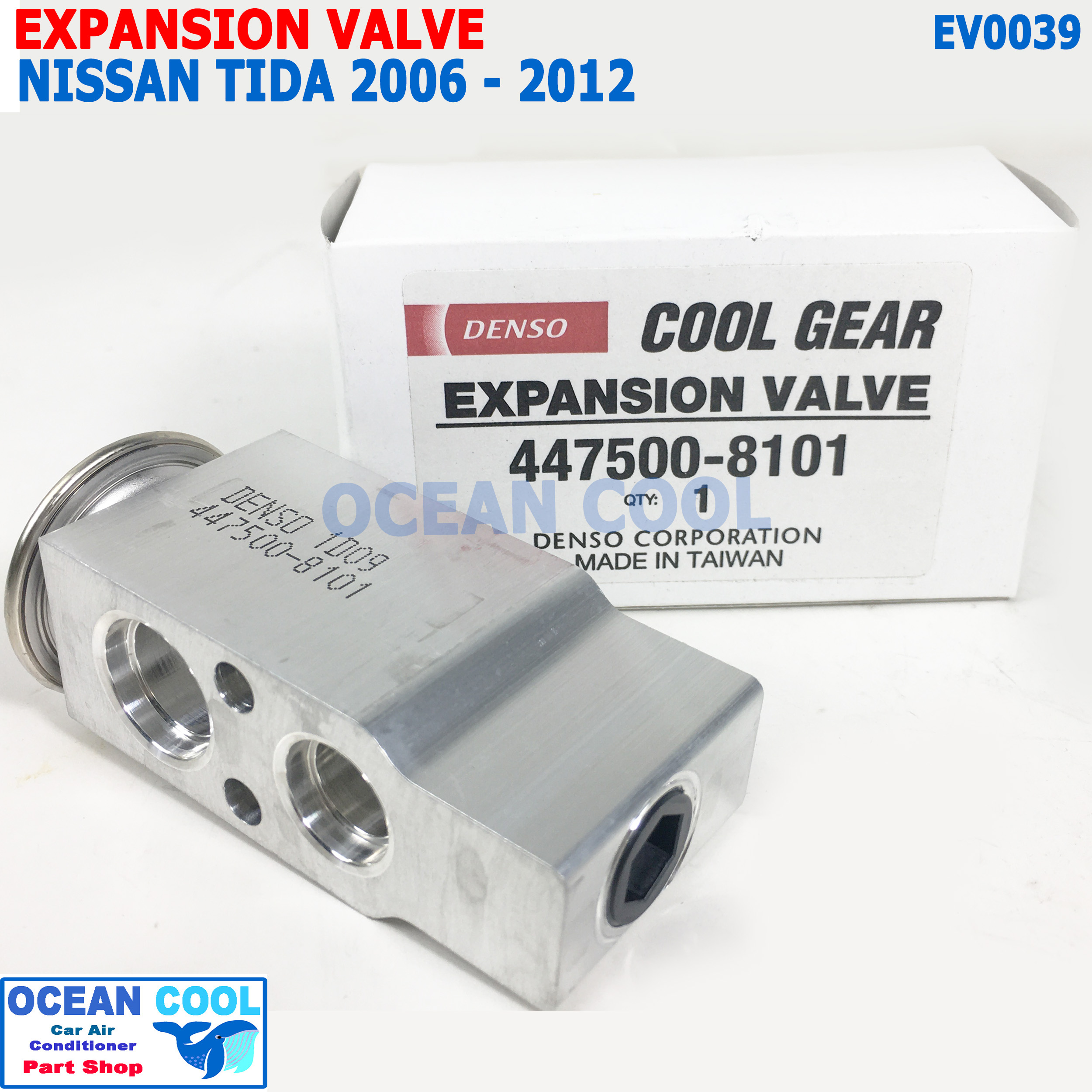 วาล์ว แอร์ นิตสัน ทีด้า 2006 - 2012 EV0039 Cool gear 447500-8101 denso Expansion Valve Nissan Tida วาวล์ วาล์วแอร์ บล็อกวาล์ว วาล์วบล็อก