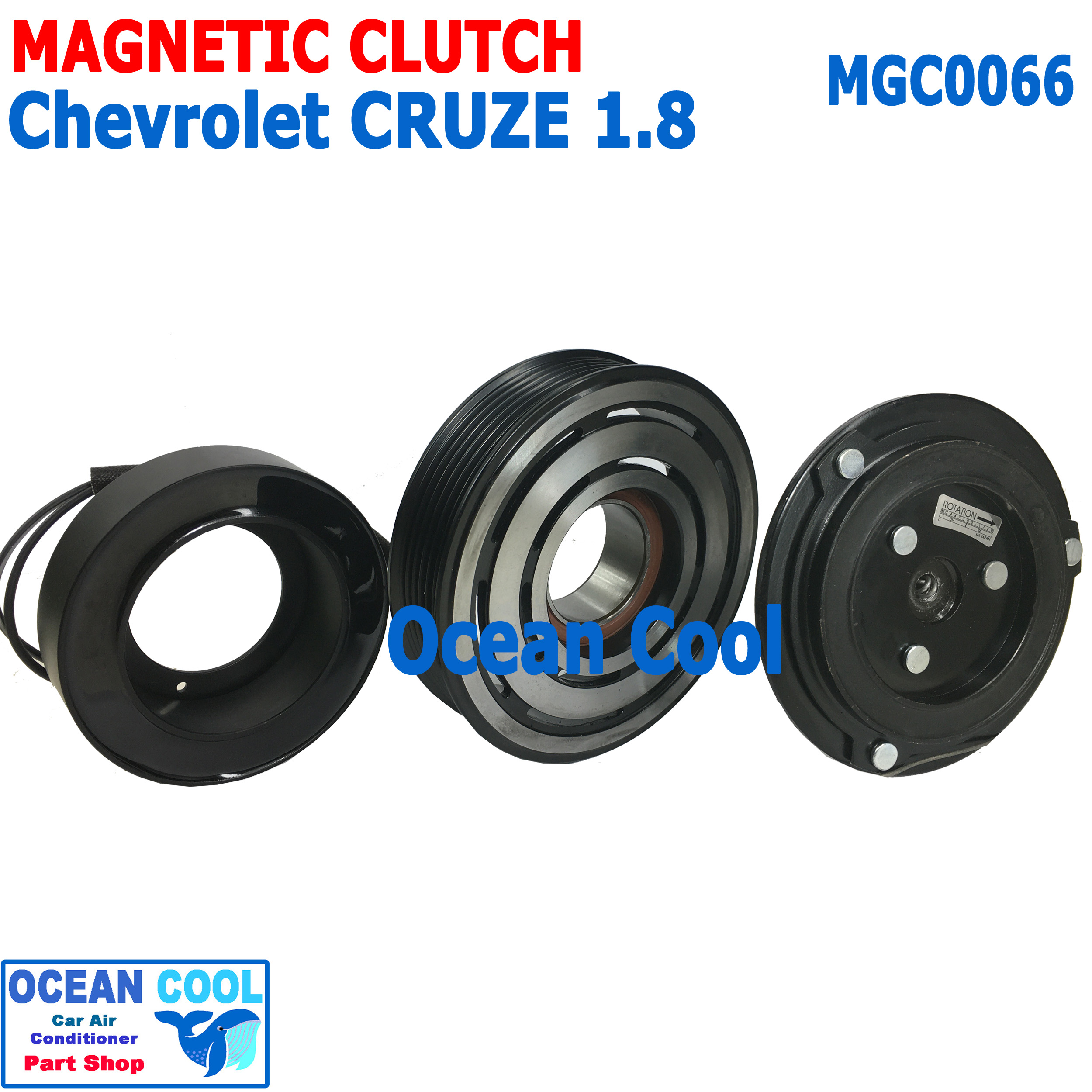 คลัชคอมแอร์ เชฟโรเลต ครูซ 1.8 คอนโทรลวาล์ว MGC0066 Compressor Clutch For Chevrolet Cruze 1.8 หน้าคลัชคอมแอร์ มู่เล่คลัช ชุดคลัช control valve