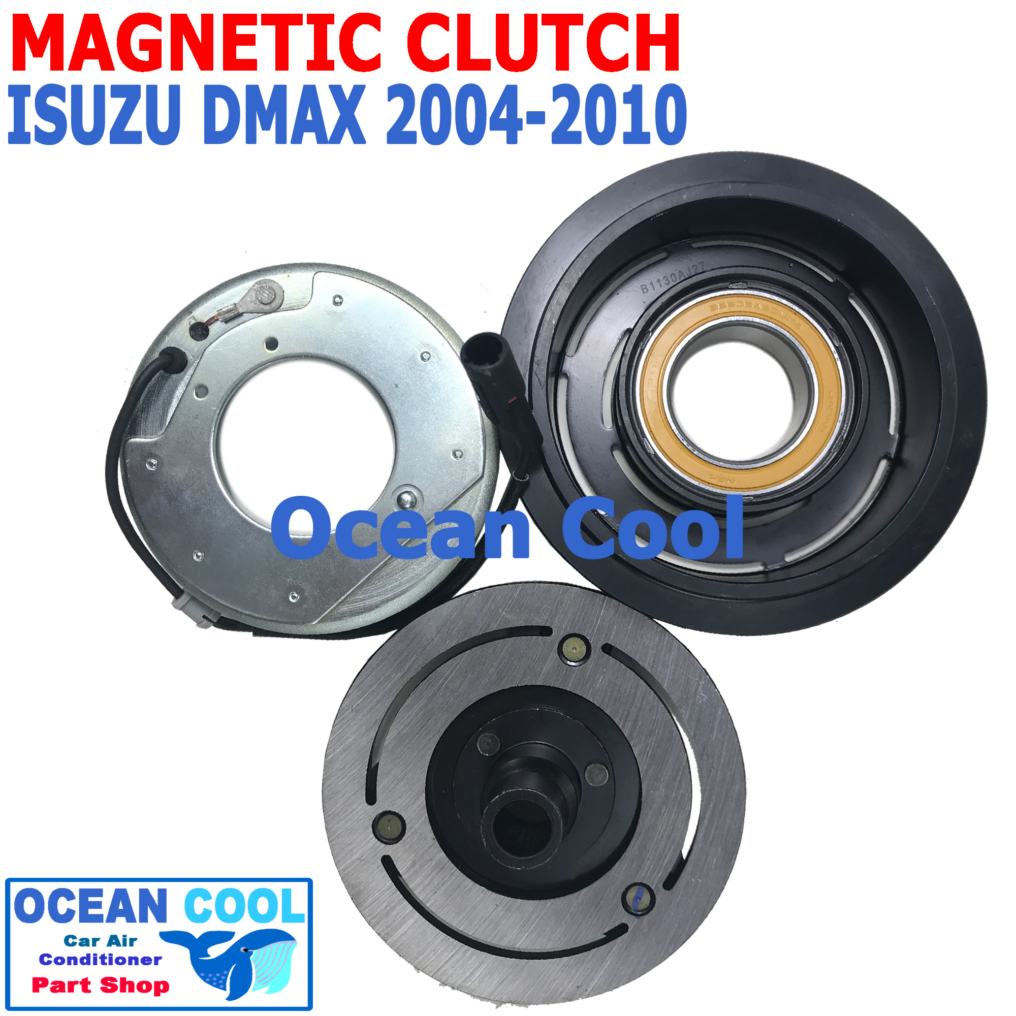 คลัชคอมแอร์ อีซูซุ ดีแม็ก 2004 -2011 MGC0010 คอมมอนเรล 1 ร่อง ลูกปืนมูเล่คลัช NSK แท้ magnetic clutch ISUZU D-MAX dmax commonrail 2005 2006 2007 2008 2009 2010 ดีแม็ก ดีเเม็ก