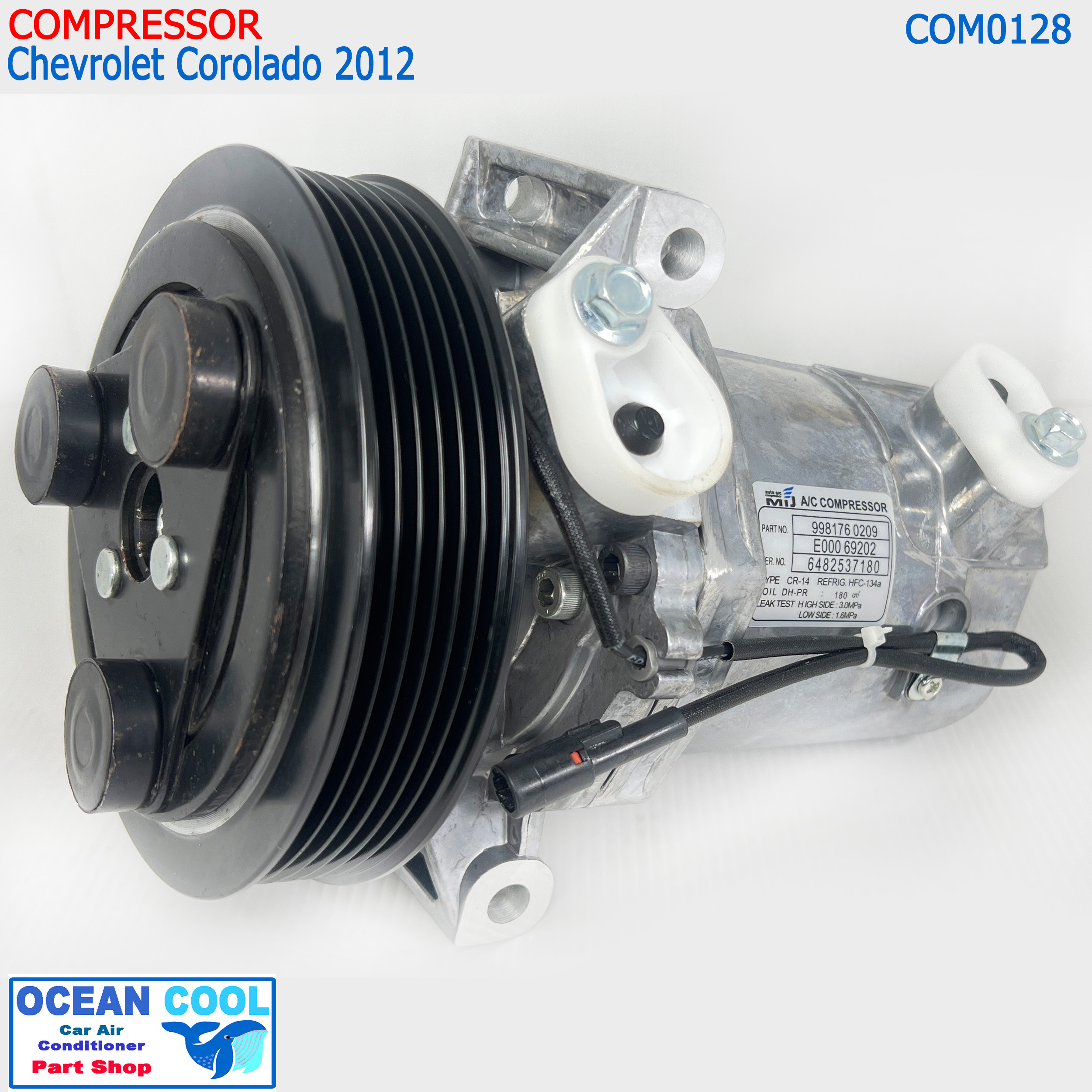 คอมแอร์ Chevrolet Colorado 2012 - ปัจจุบัน COM0128 Compressor Chevrolet Corolado คอมเพรสเซอร์ แอร์ เชฟโรเลต โคโลราโด้'12 คอมแอร์รถยนต์ เชฟโรเล็ต Compressor เชฟ,Chev โคโลราโด