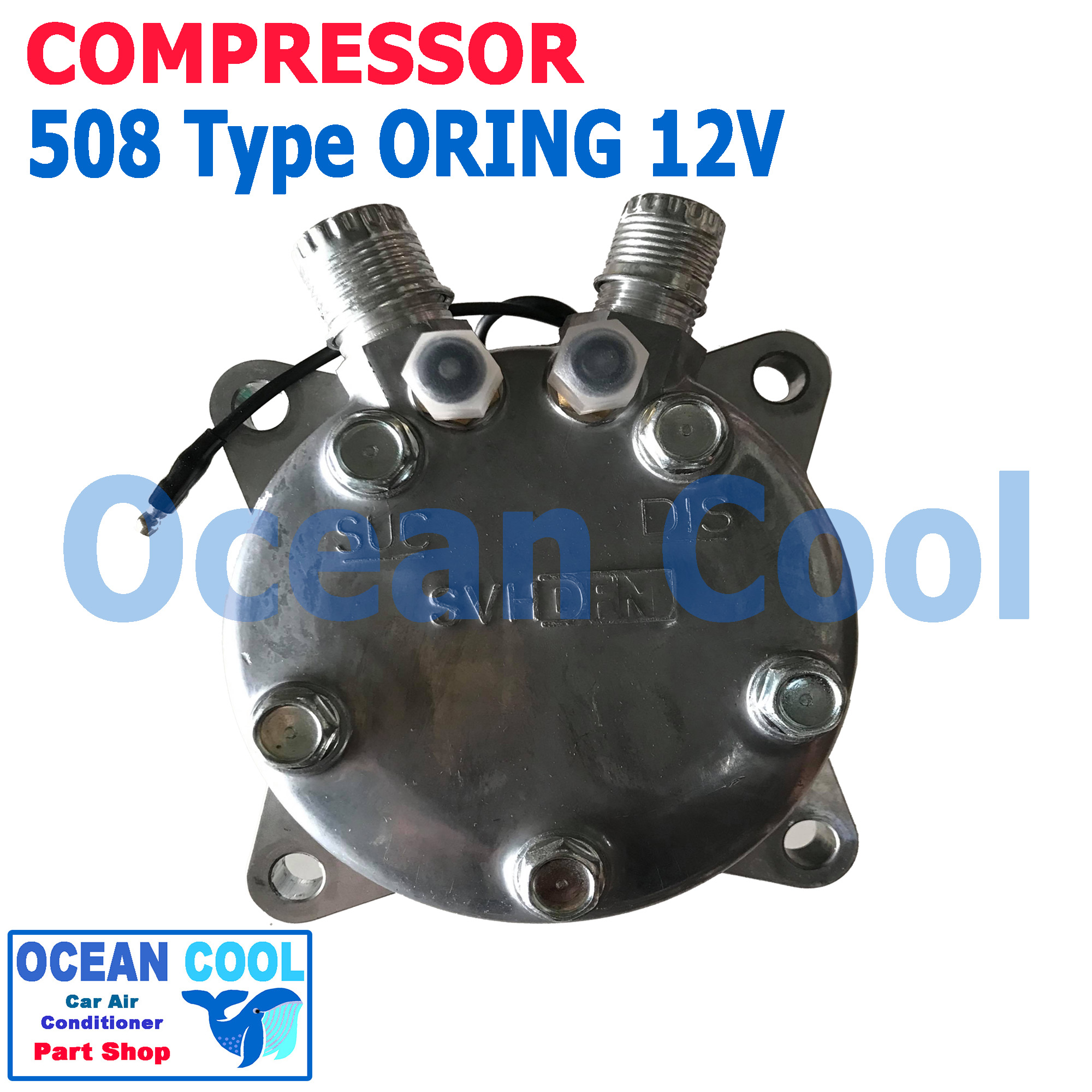 คอมเพรสเซอร์ 508 12V COM0073 โอริง ร่องวีคู่ ท่อแอร์เกลียวโอริง Compressor 508 12V Oring คอมแอร์รถยนต์ คอมแอร์ คอมเพลสเซอร์ คอม อะไหล่ แอร์ รถยนต์