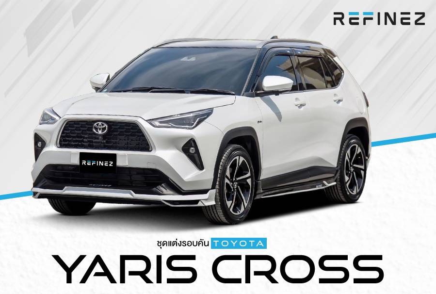 ชุดแต่ง YARIS CROSS รุ่น REFINEZ