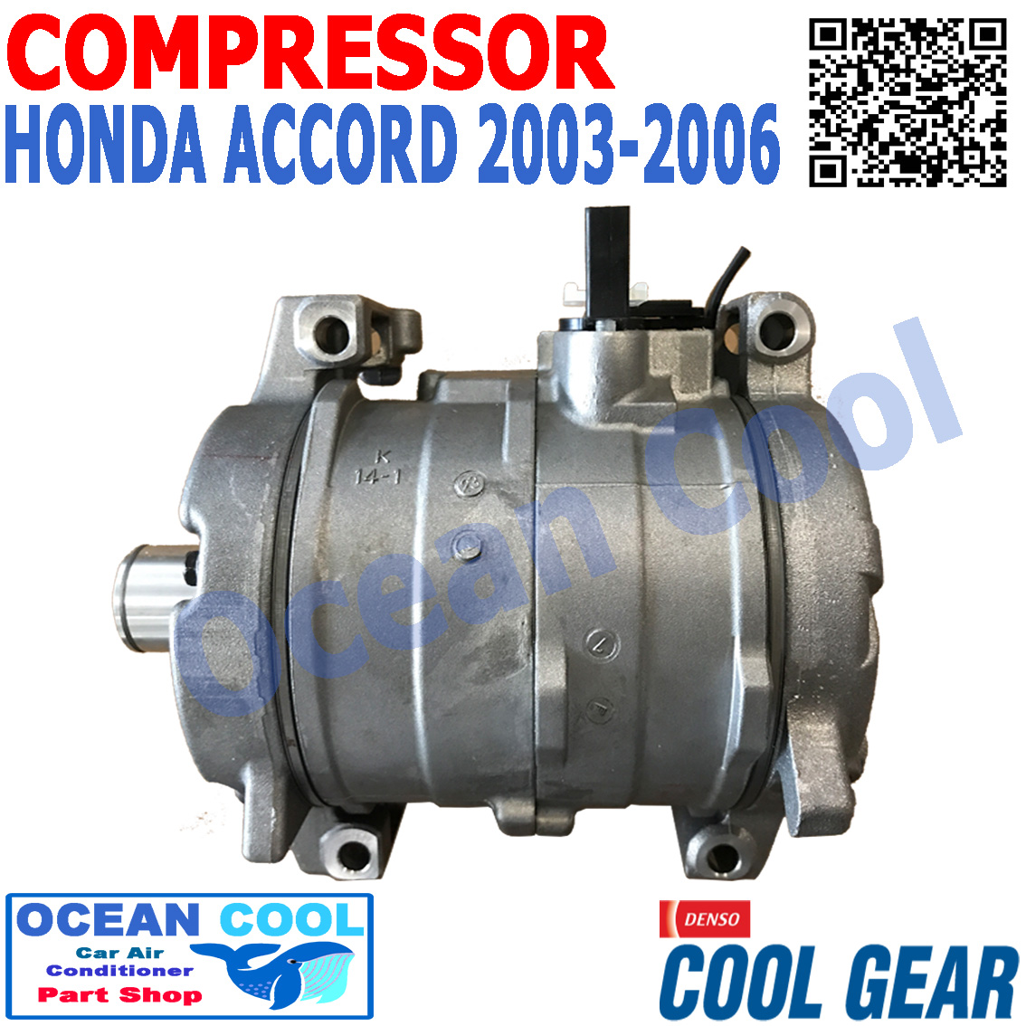 คอมเพรสเซอร์ แอคคอร์ด 2003 - 2006 COM0053 10S17C COOL GEAR รหัส JK446200-25904W compressor HONDA ACCORD คอมแอร์รถยนต์ คอมแอร์ คอมเพลสเซอร์ ฮอนด้า แอคคอด พ.ศ. 2546 ถึง 2549 อะไหล่ แอร์ รถยนต์
