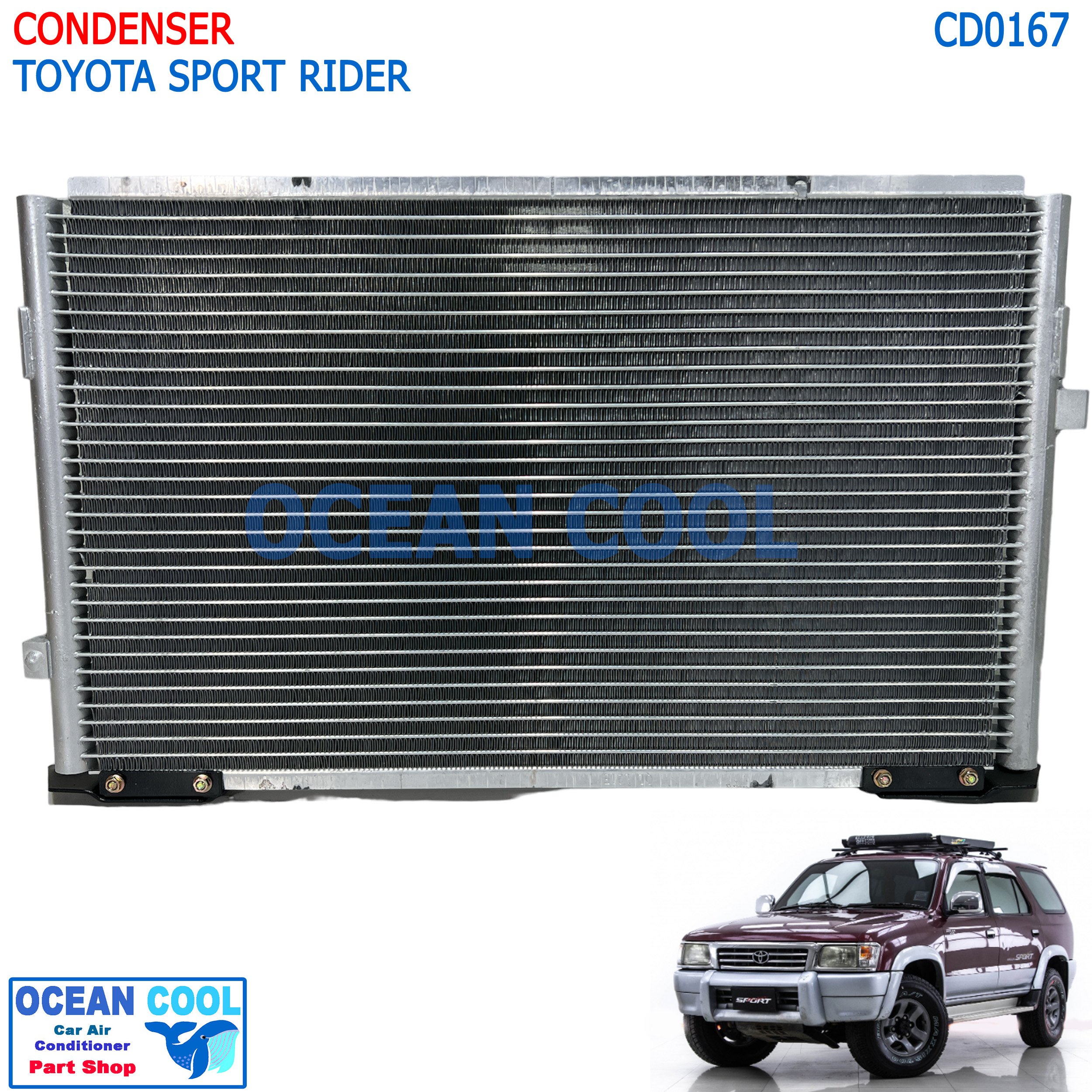แผงแอร์ โตโยต้า สปอร์ตไรเดอร์ CD0167 AC Condenser Toyota Sport Rider คอยล์ร้อน รังผึ้งแอร์ สปอร์ตไรเดอ แผงรังผึ้ง แผงคอยล์ร้อน SportRider