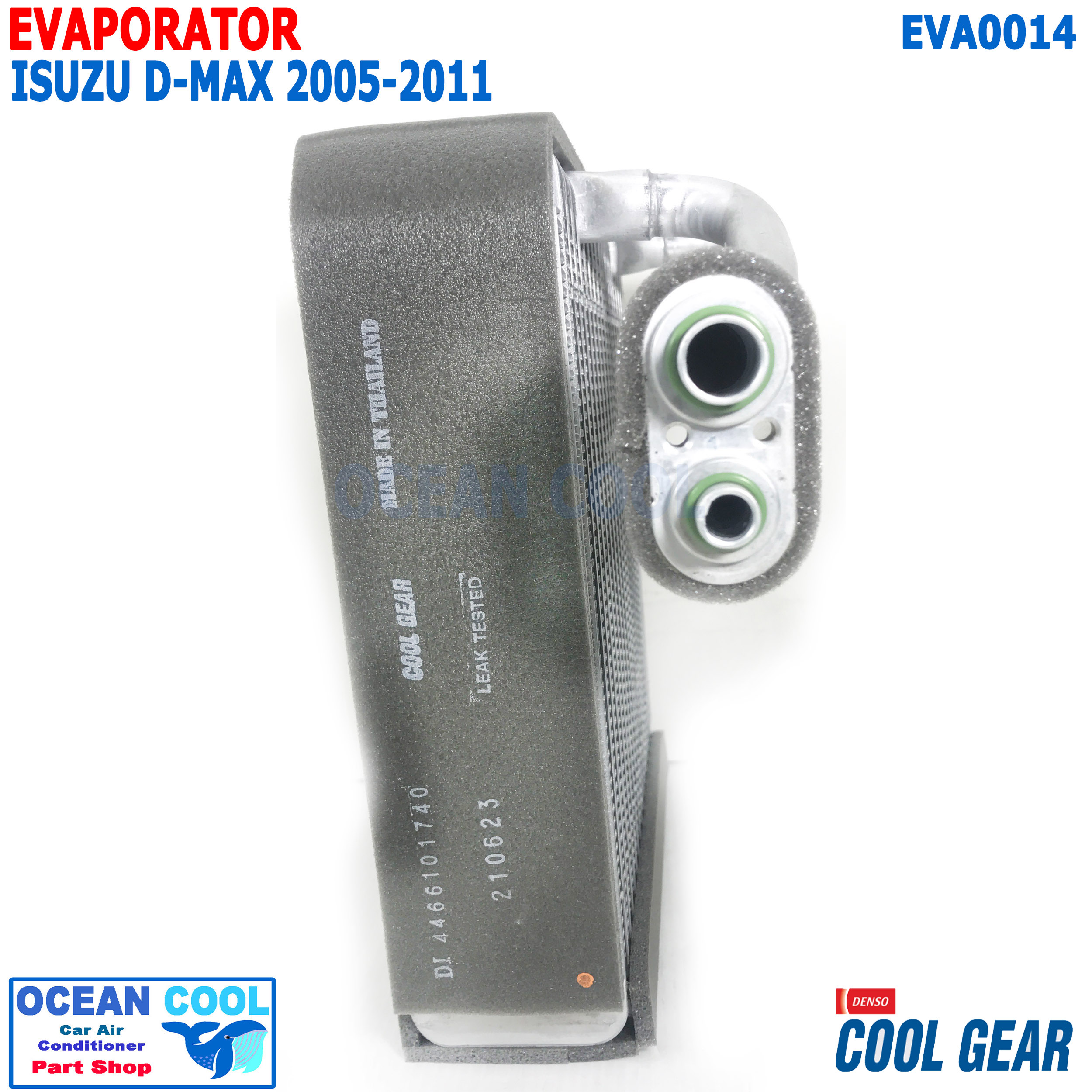 คอยล์เย็น อีซุซุ ดีแม็ก 2005 - 2010 เชฟโรเล็ต โคโลราโด EVA0014 EVAPORATOR For Isuzu D-MAX chevrolet COLORADO COOL GEAR DI447610-17404W ตู้แอร์ คอยเย็น ดีแม็ก ดีแมค dmax