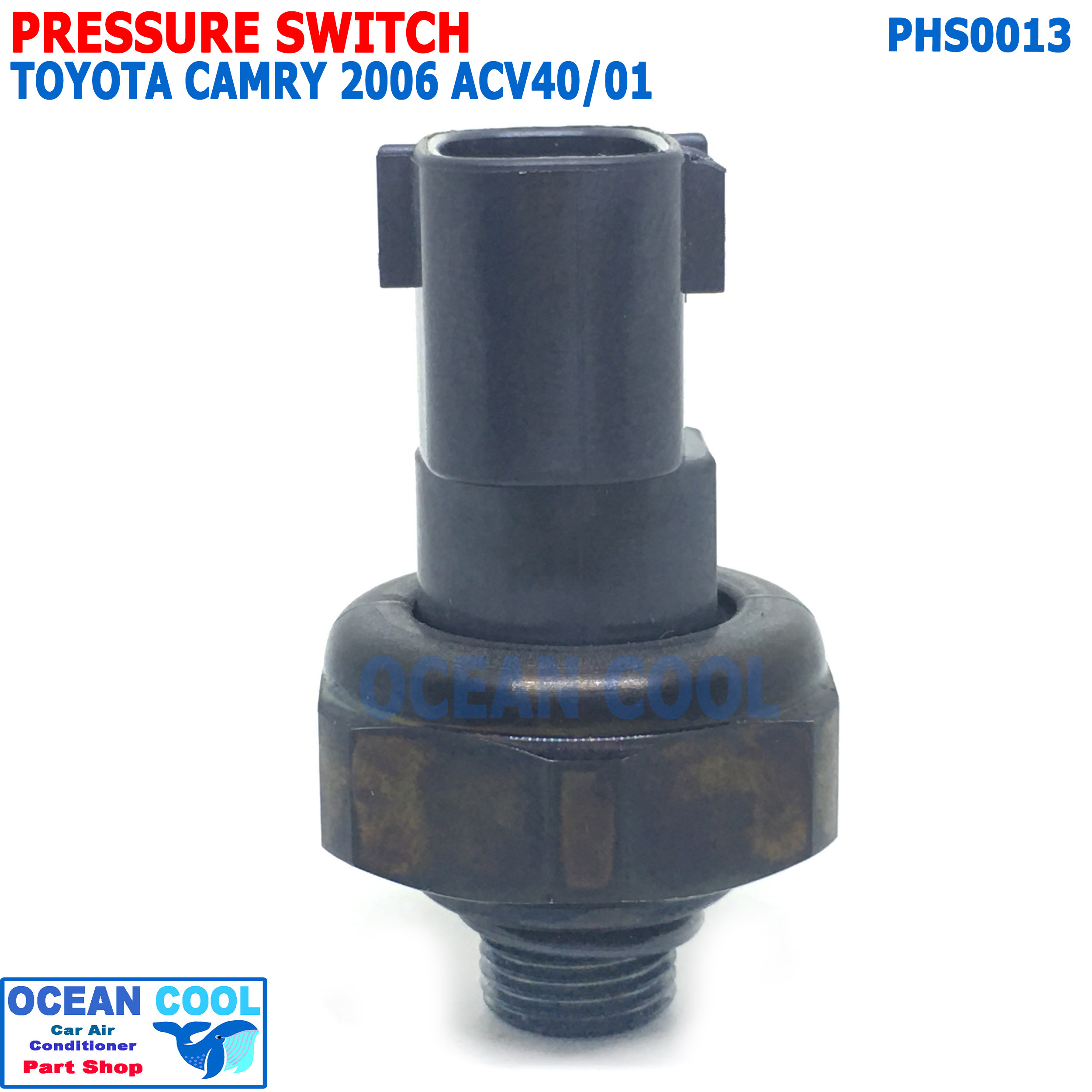 เพรสเชอร์สวิทช์ โตโยต้า แคมรี่ 2006 ACV40 ACV41 PHS0013 DENSO 499000-71414D Pressure Switch For Toyota Camry สวิทซ์ แรงดัน แอร์ รถยนต์
