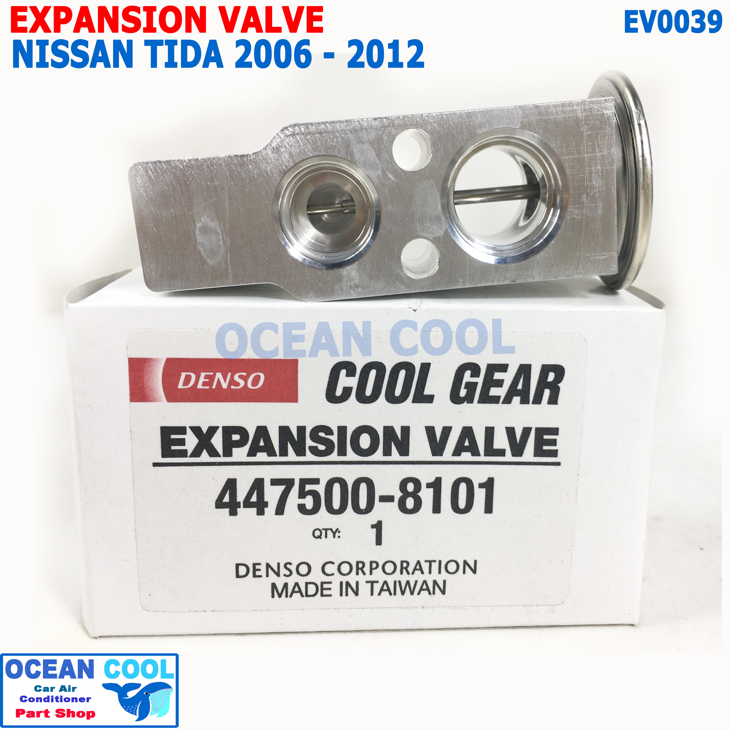 วาล์ว แอร์ นิตสัน ทีด้า 2006 - 2012 EV0039 Cool gear 447500-8101 denso Expansion Valve Nissan Tida วาวล์ วาล์วแอร์ บล็อกวาล์ว วาล์วบล็อก