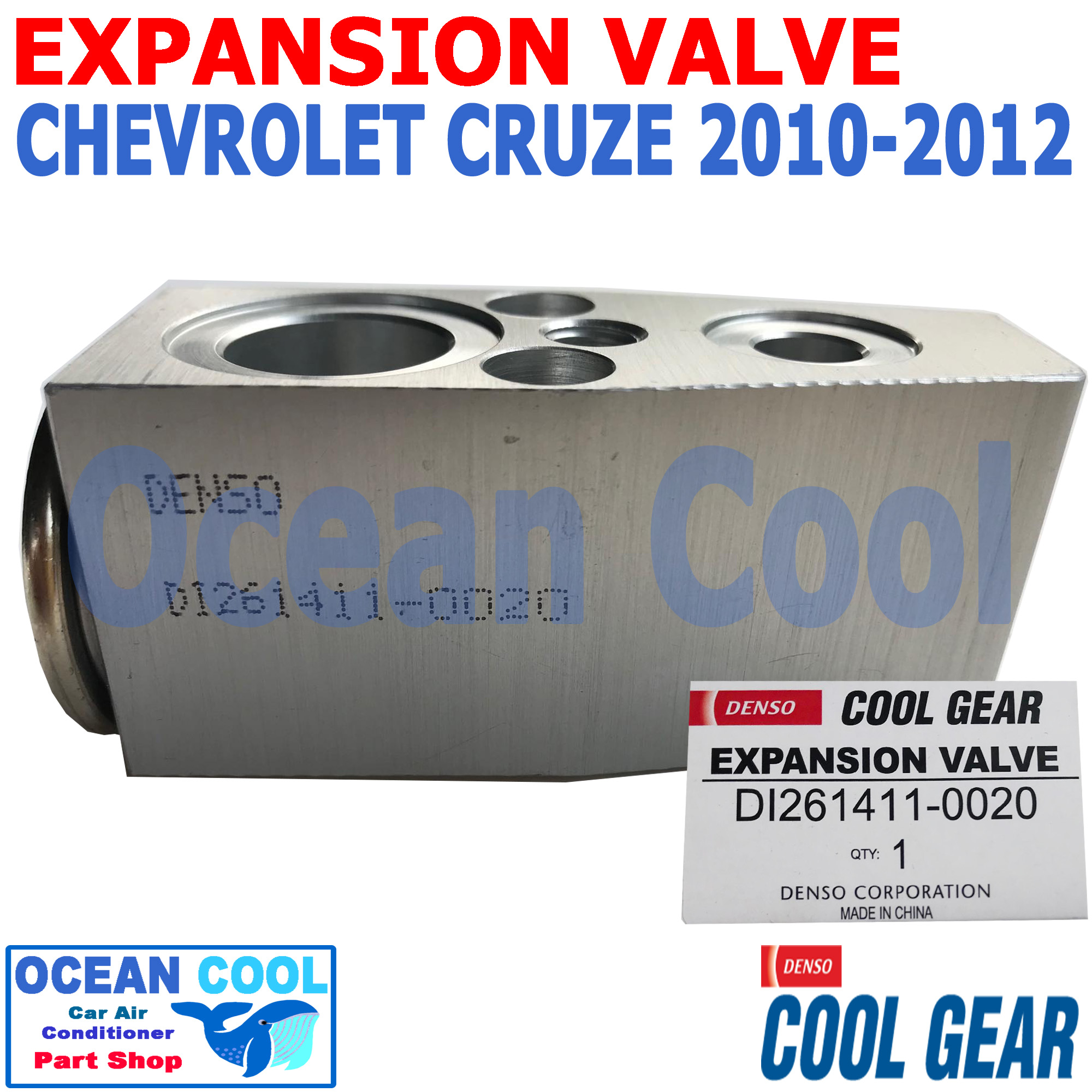 วาล์ว ครูส 2010 - 2012 EV0025 COOL GEAR รหัส DI261411-0020 Expansion Valve CHEVROLET CRUZE เชฟโรเลต ครูซ พ.ศ. 2553 ถึง 2555 วาวล์ บล็อค อะไหล่ แอร์ รถยนต์