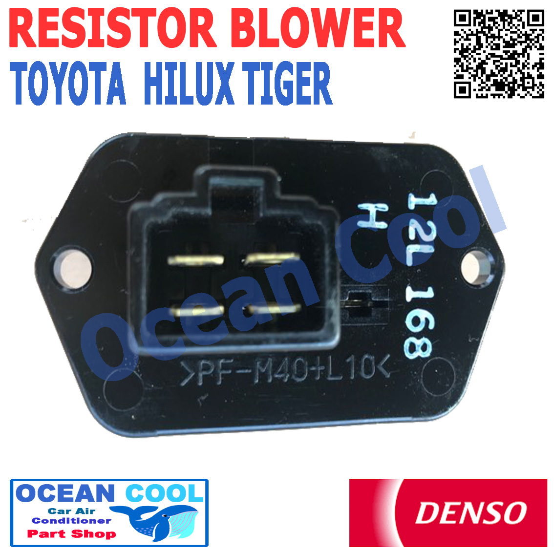 รีซิสแตนท์ โตโยต้า ไฮลัก ไทเกอร์ , สปอร์ตไรเดอร์ DENSO 246810-1681 RE0010 แท้ Toyota Hilux Tiger Sport Rider LN150 OCEAN COOL อะไหล่ แอร์ รถยนต์ รีซิสเเต๊น