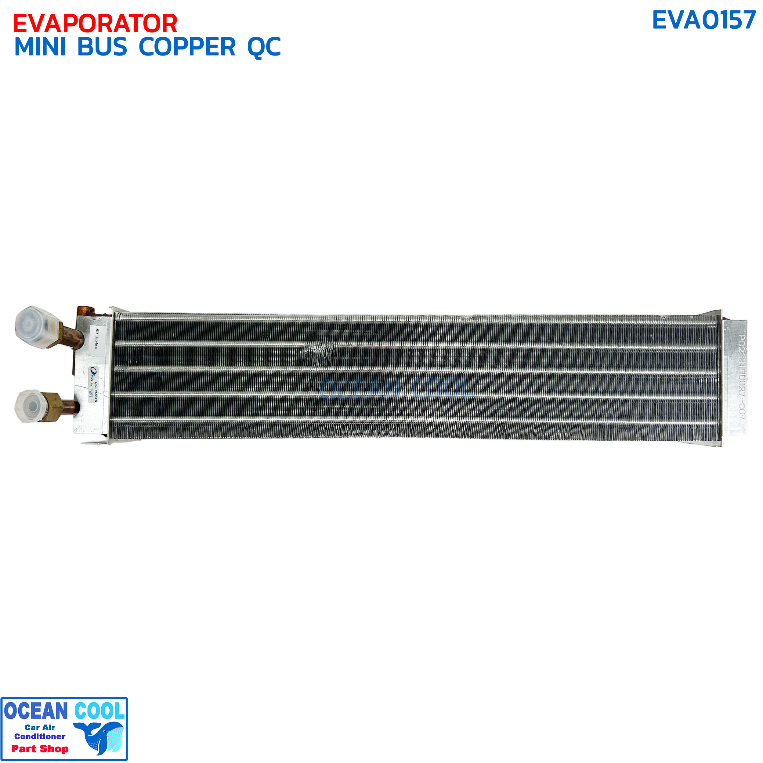 คอยล์เย็น มินิบัส ทองแดง คิวซี EVA0157 EVAPORATOR MINI BUS COPPER QC ไส้คอยล์ ตู้แอร์ คอยเย็น
