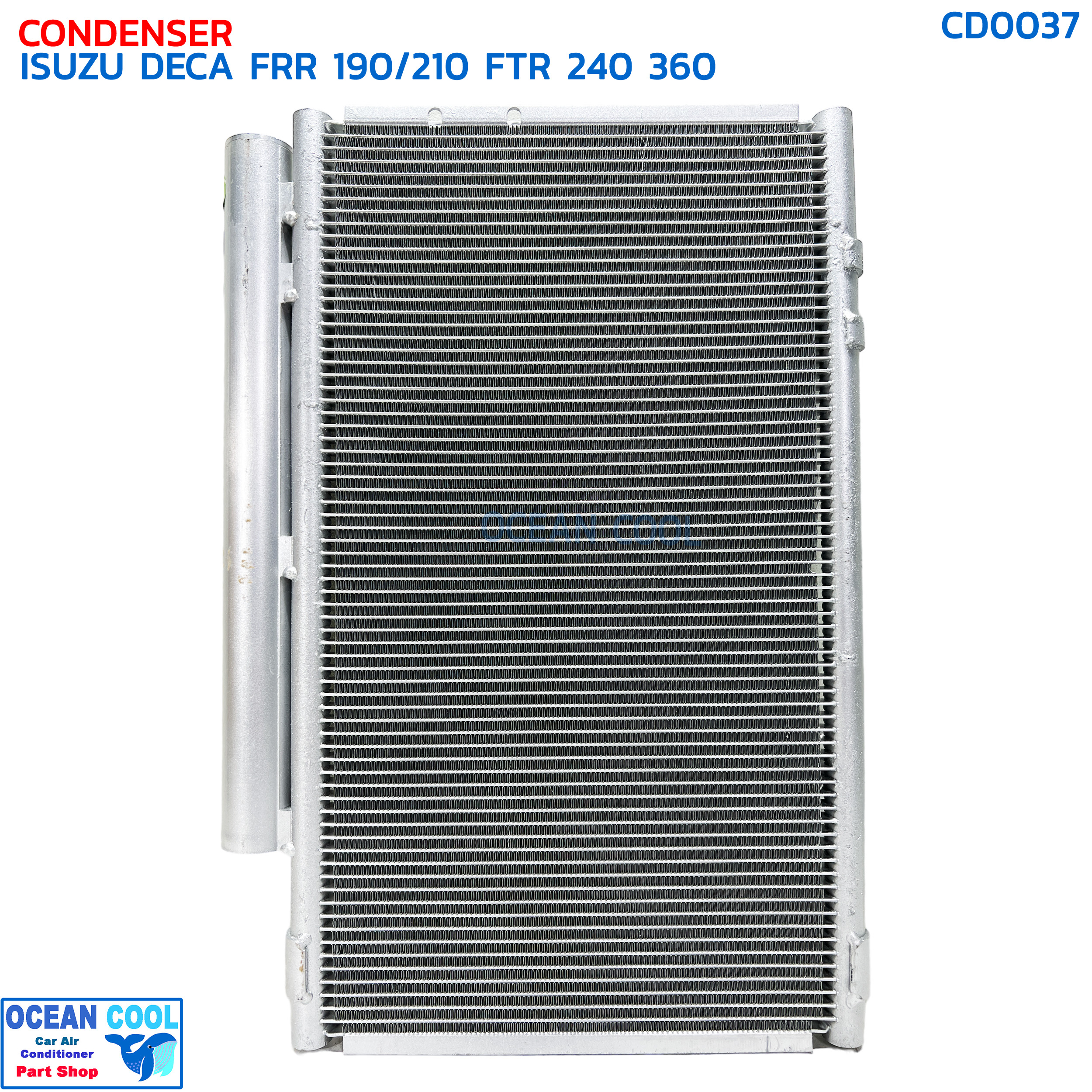 แผงแอร์ อีซูซุ เดกก้า FRR แรงม้า 190 210 FTR 240 360 CD0037 CONDENSER ISUZU DECA FRR 190 195 210 240 300 360 แรงม้า 70แถว หนา 16mm เดก้า